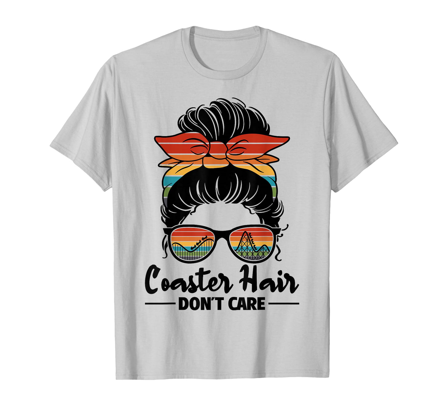 Coaster Hair Don't Care Roller Coaster Women Rollercoaster T-Shirt