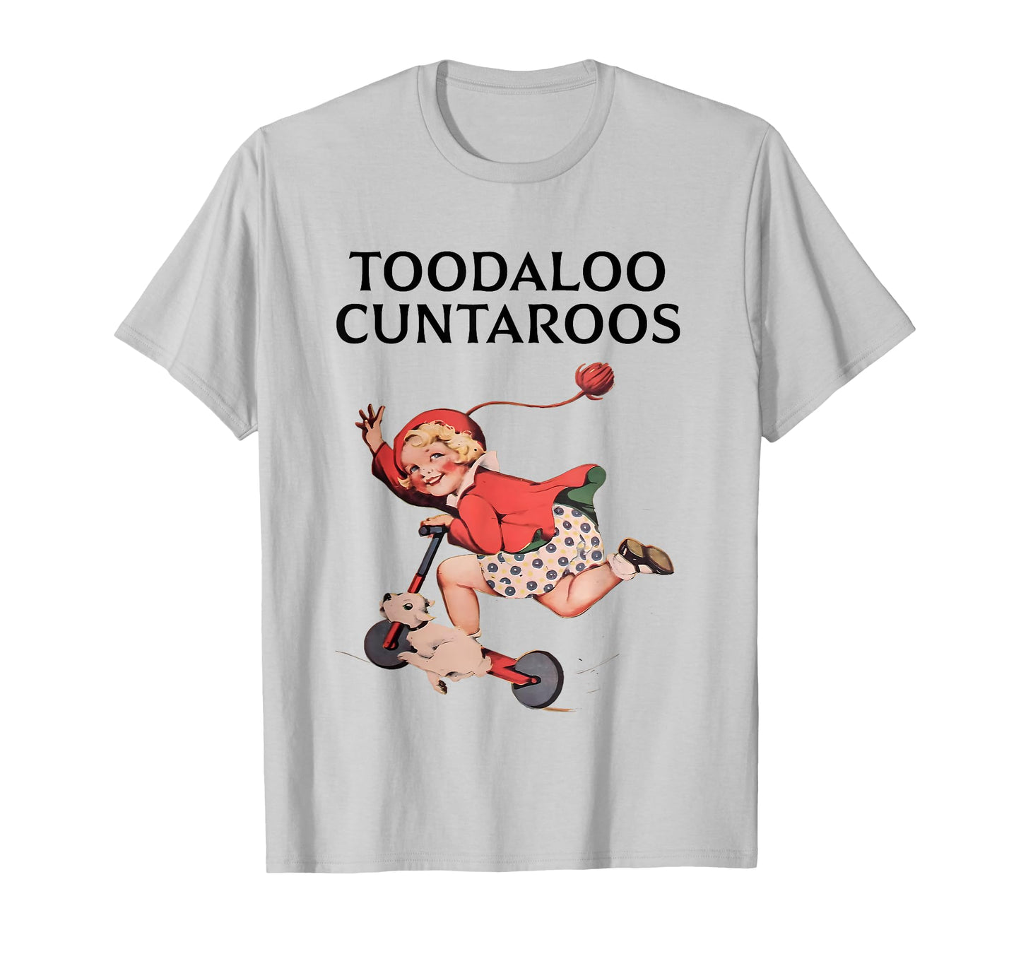 Toodaloo Cuntaroos Vintage 1930s Children T-Shirt