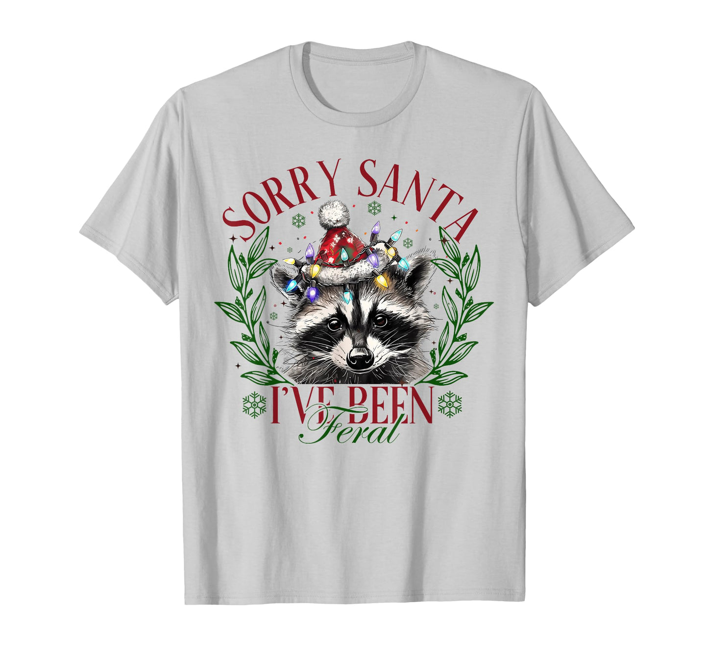 Vintage Sorry Santa I’ve Been Feral Raccoon Santa Hat Xmas T-Shirt