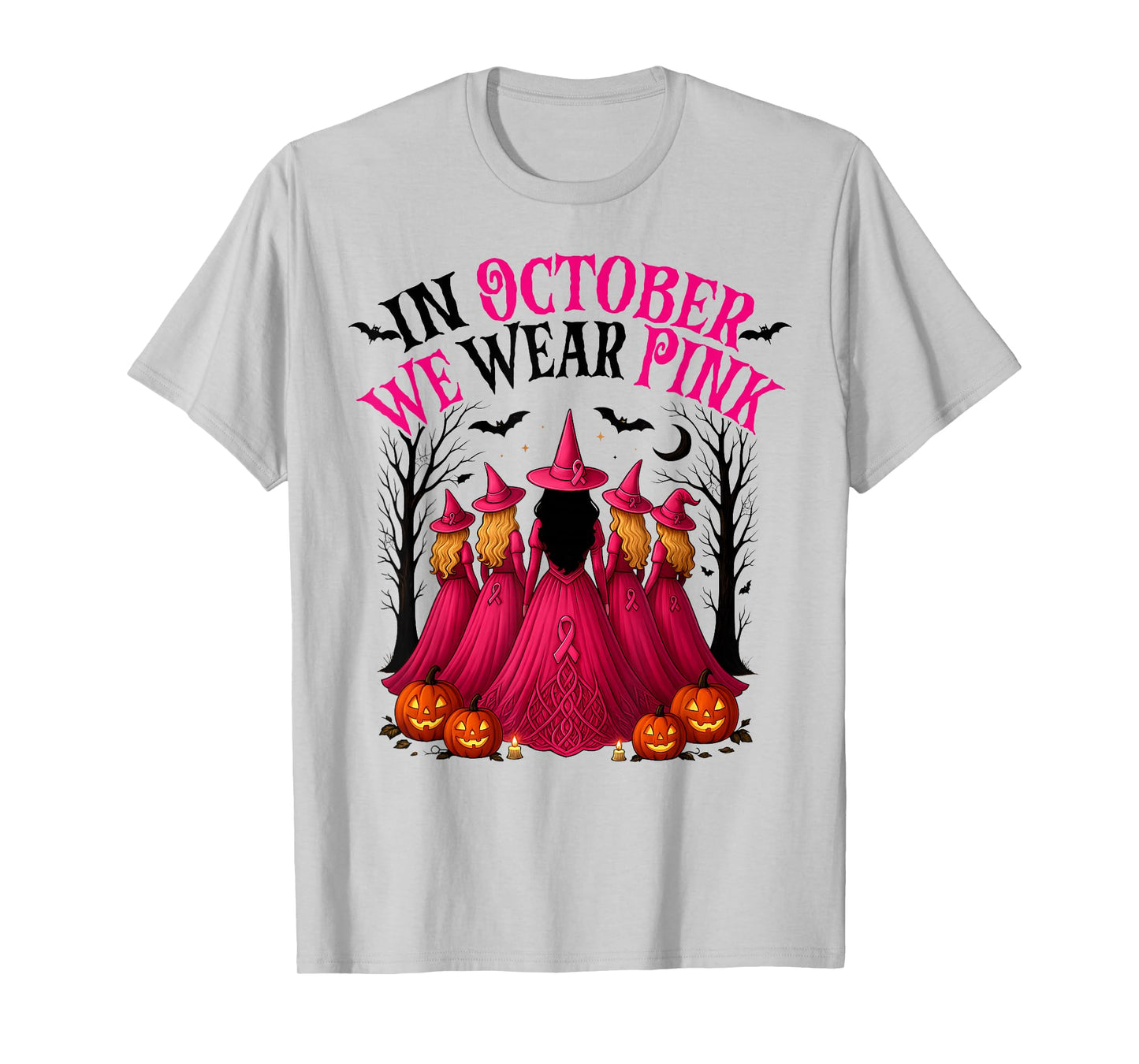 in October We Wear Pink Breast Cancer Awareness Witch Women T-Shirt