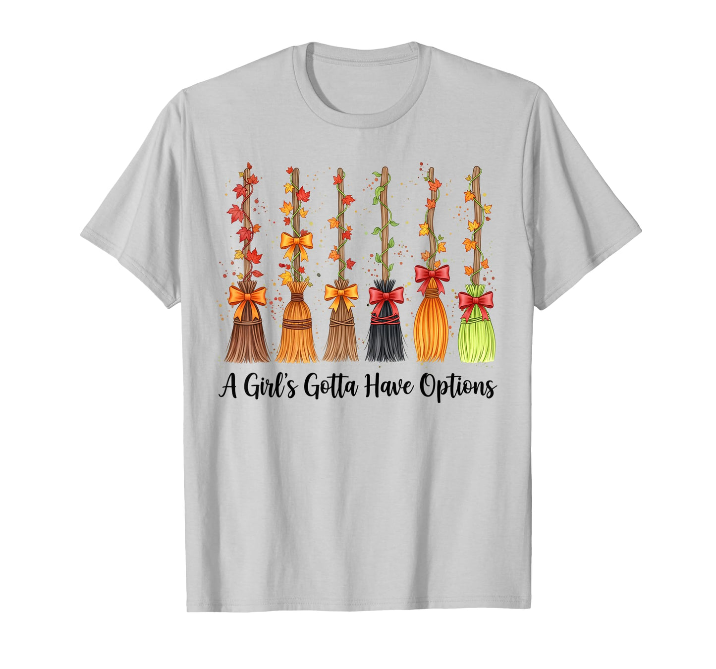 Halloween Coquette Witch Brooms A Girl's Gotta Have Options T-Shirt