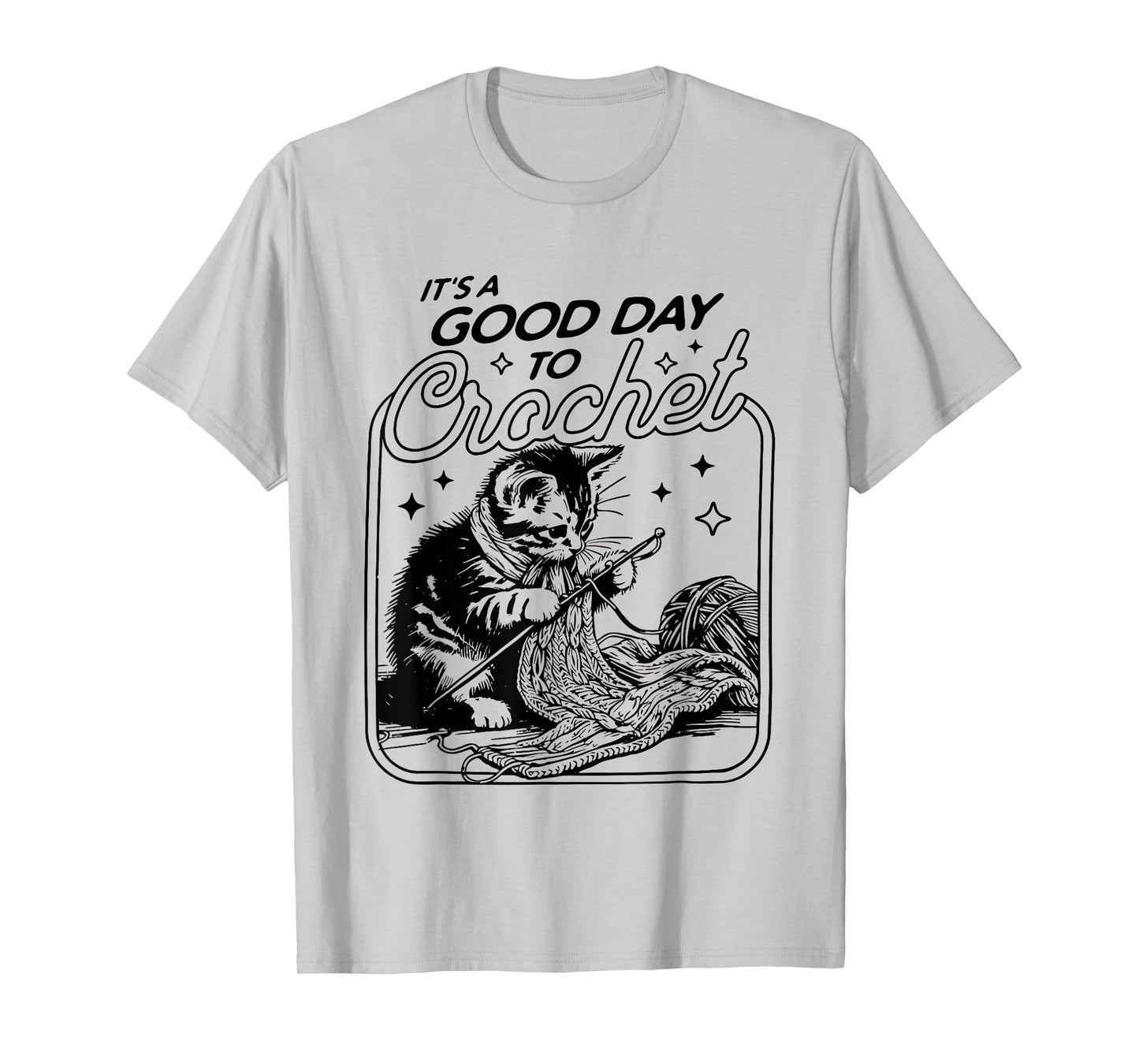 Funny It's A Good Day to Crochet Girl Women Gift T-Shirt