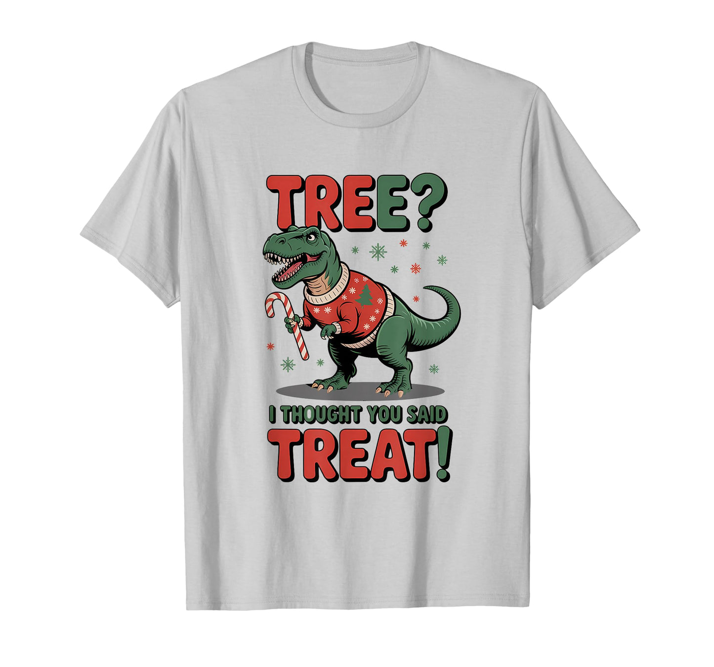 Tree I Thought You Said Treat Funny Dino T-Shirt