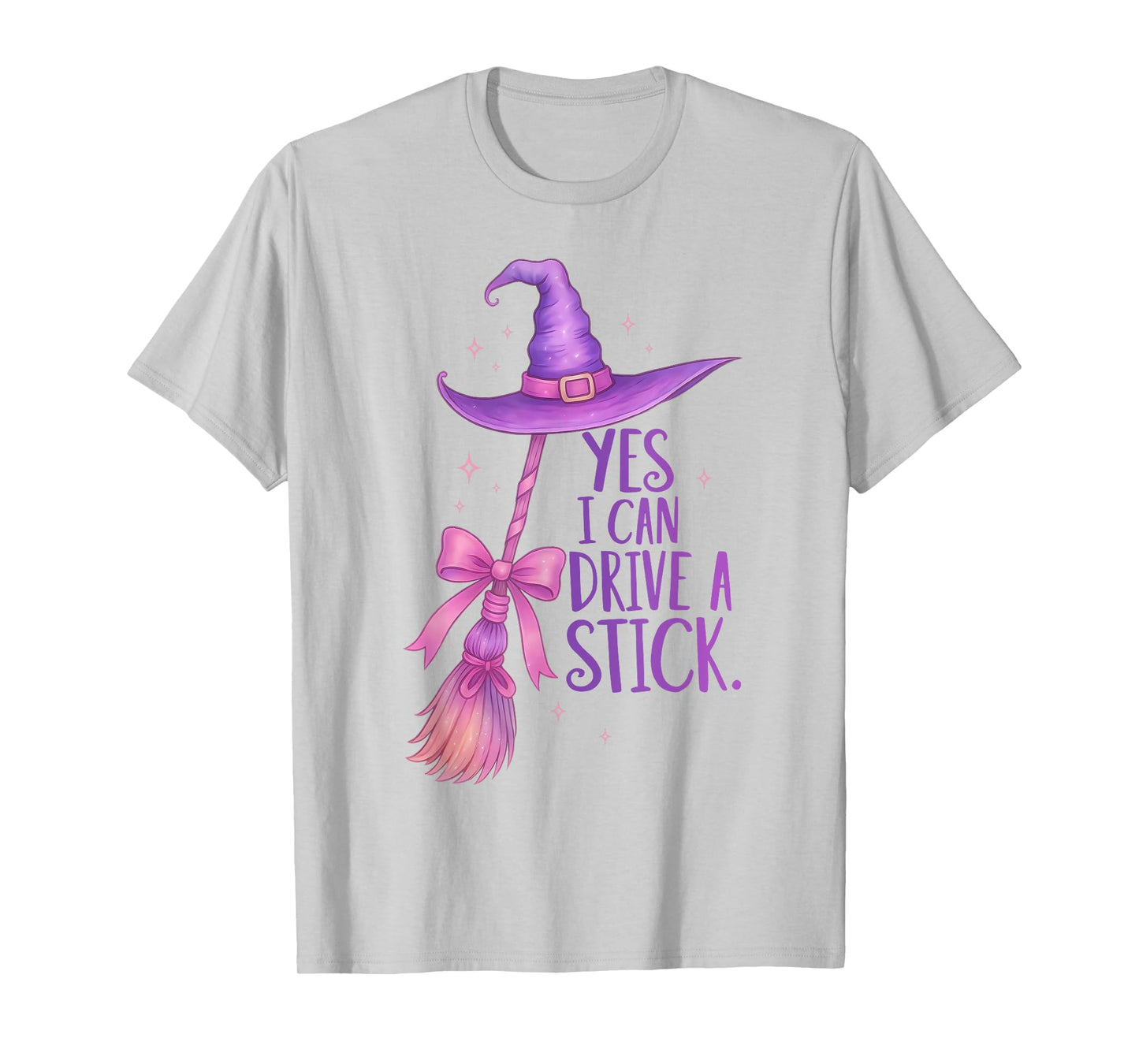 Yes I Can Drive A Stick Funny Halloween Witch Spooky Girls T-Shirt