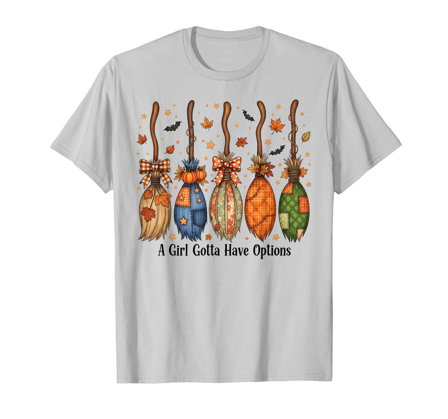 A Girl Gotta Have Options Patchwork Witch Brooms Halloween T-Shirt