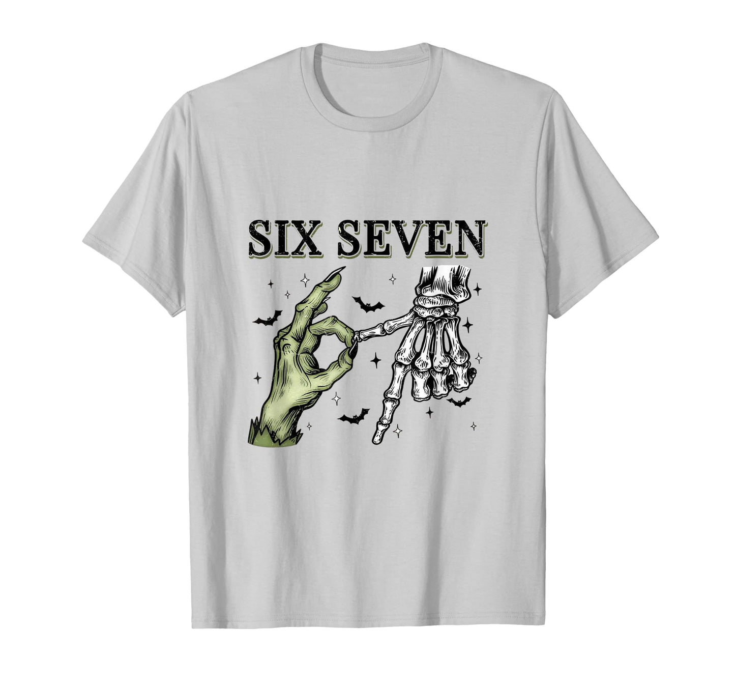 Six Seven 6 7, Funny Witch Skeleton Hands T-Shirt
