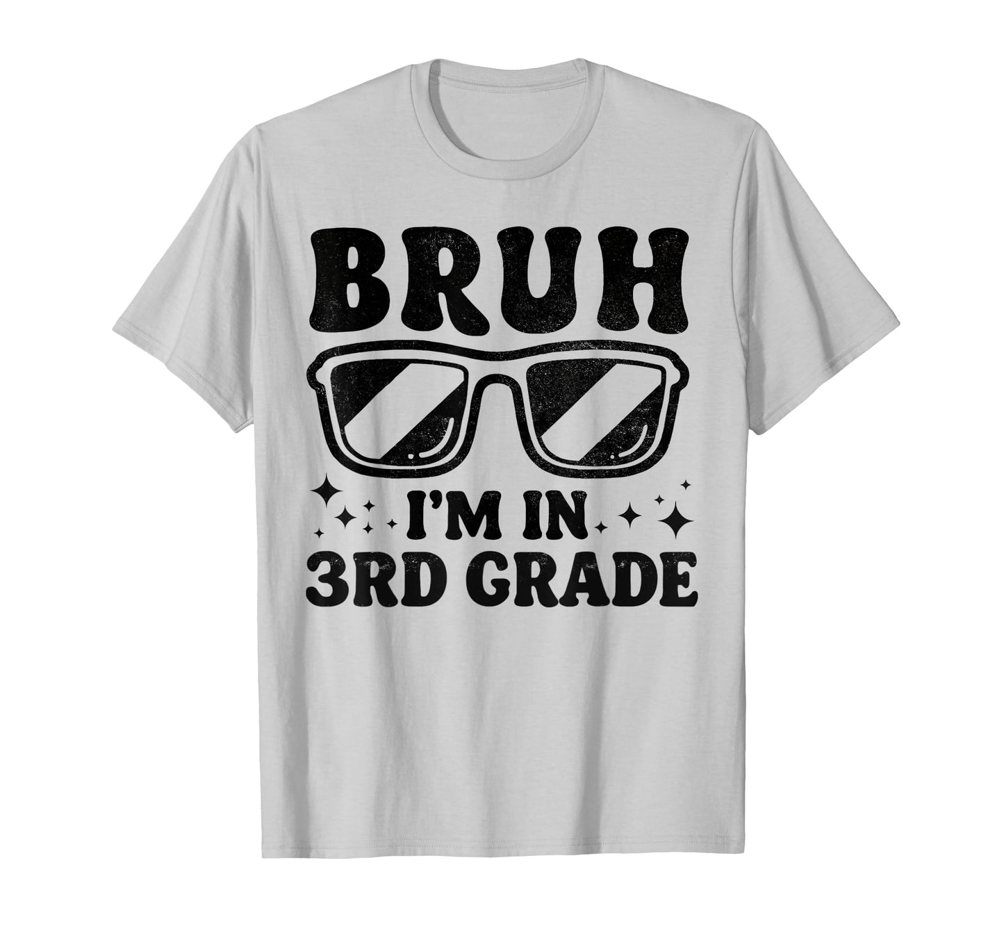 Third Grade Boy Bruh Im In 3rd Grade Student Back To School T-Shirt