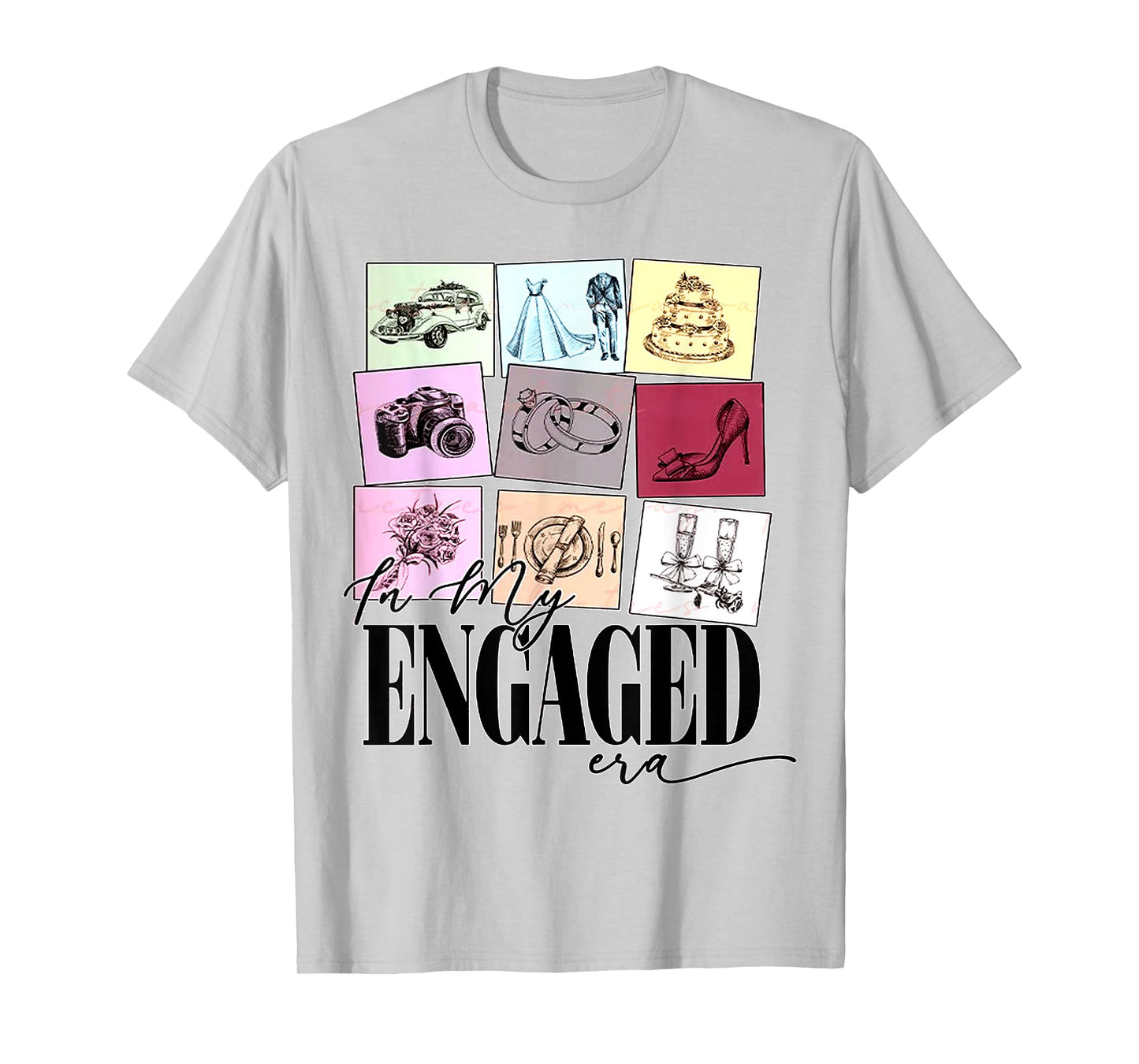 funny Engagement Quote In My Engaged Era Cool Fiancee T-Shirt