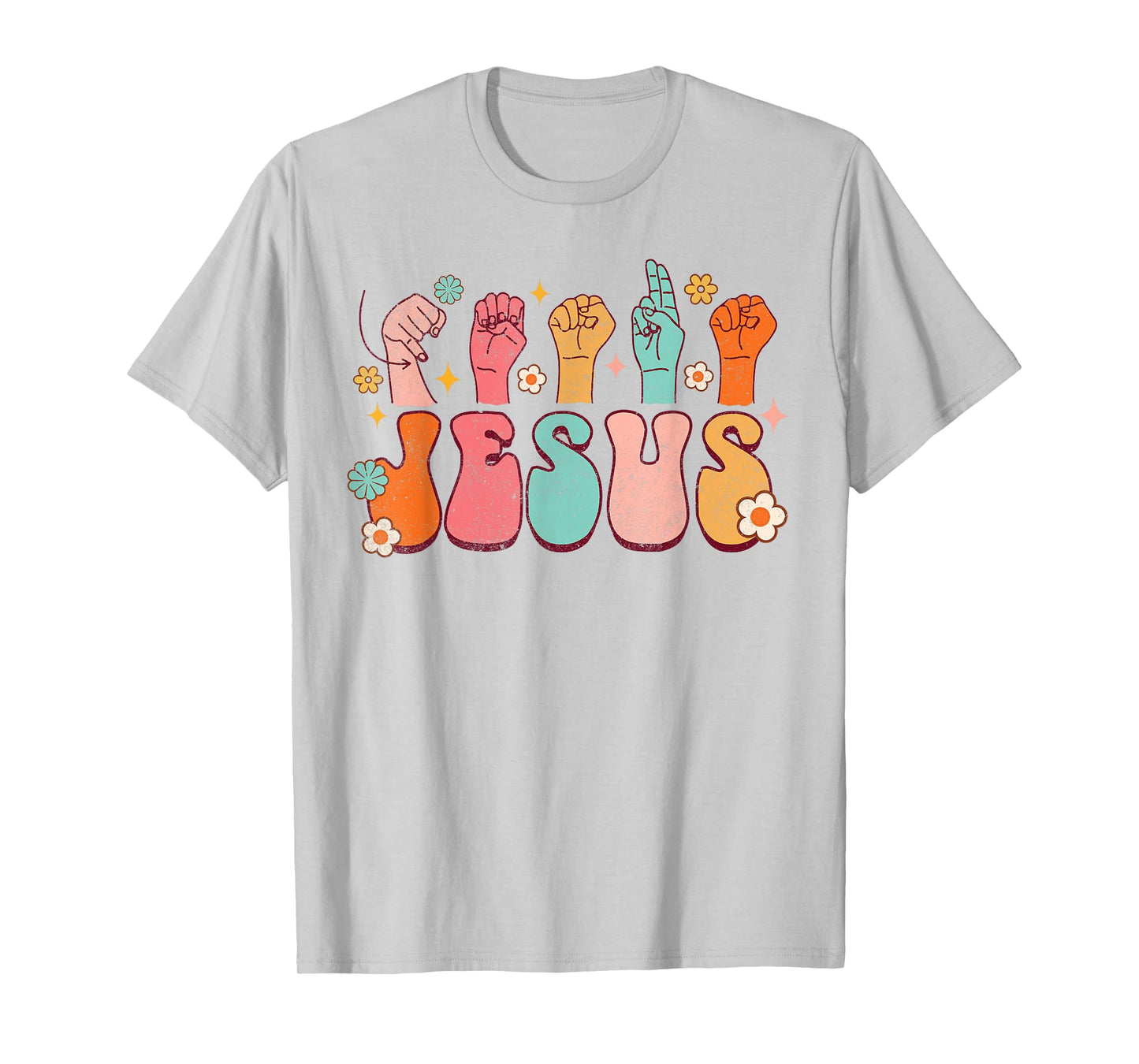 Jesus ASL Sign Language Christian ASL D/HH Teacher Groovy Men Women T-Shirt