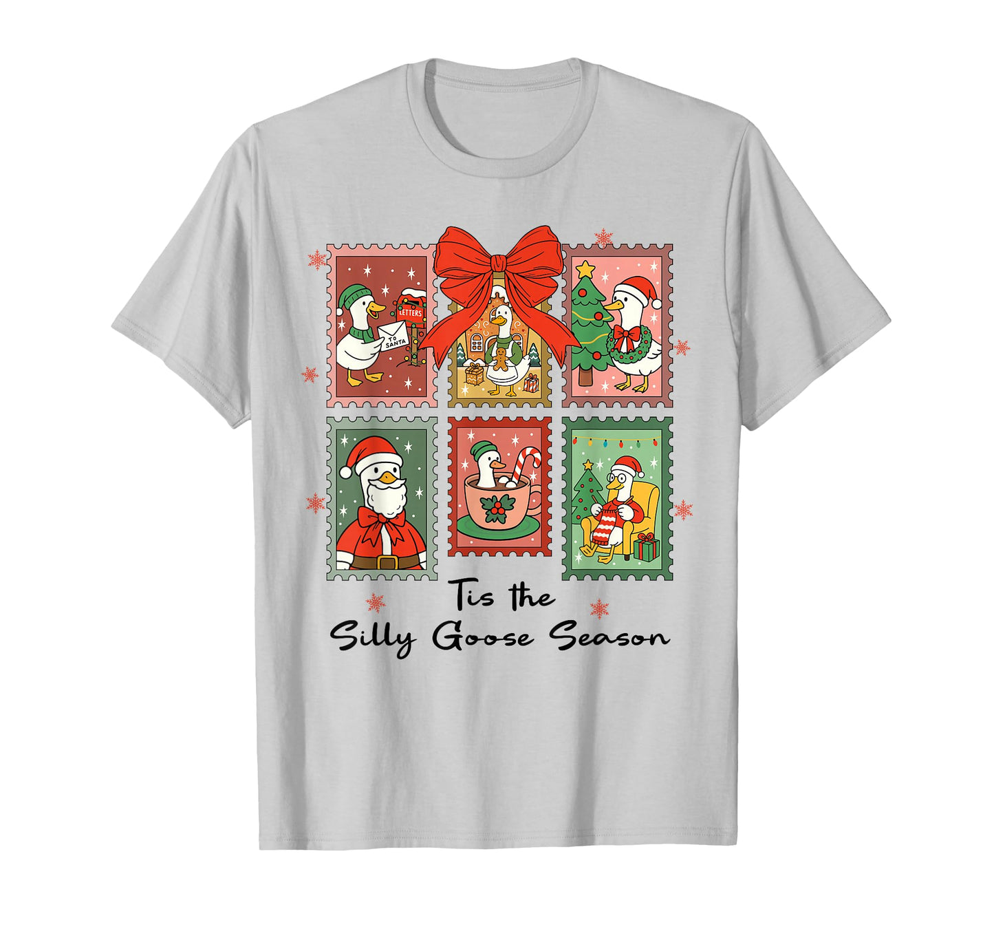 'Tis The Silly-Goose Season, Silly-Goose Santa Christmas T-Shirt