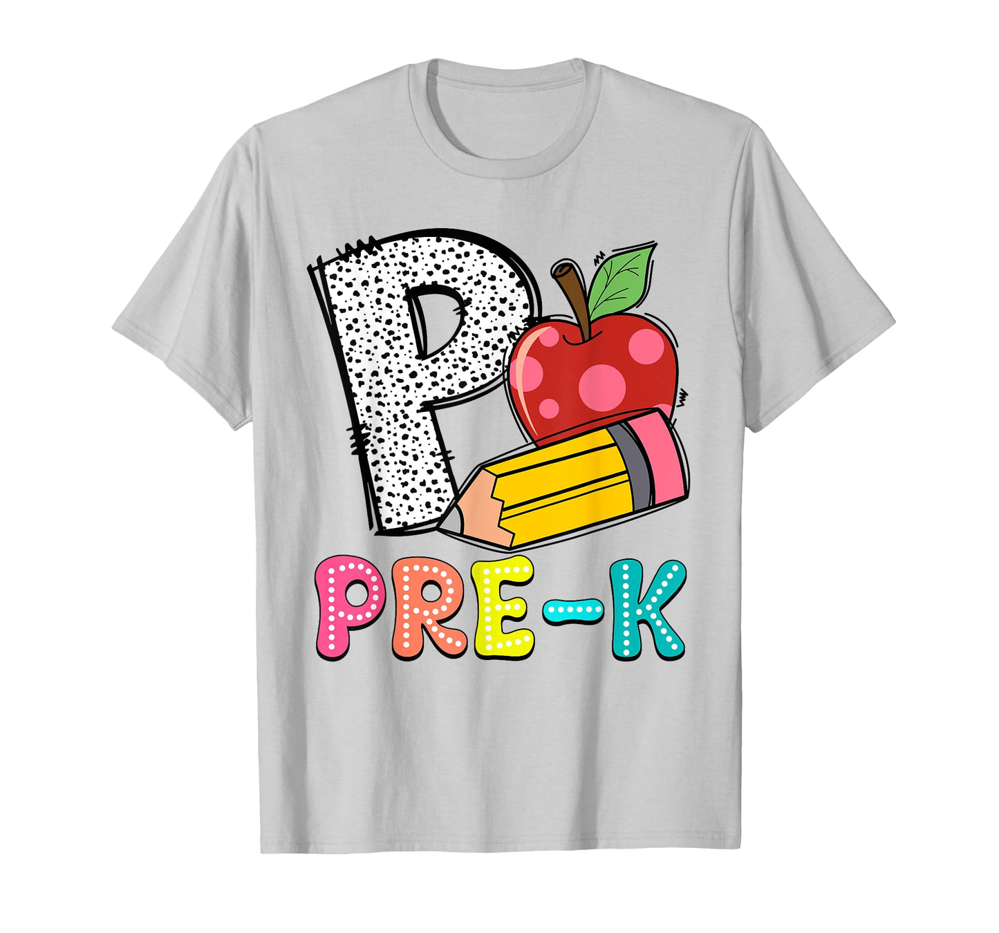 P Is For Pre-K Teacher Pencil Apple Back To School T-Shirt
