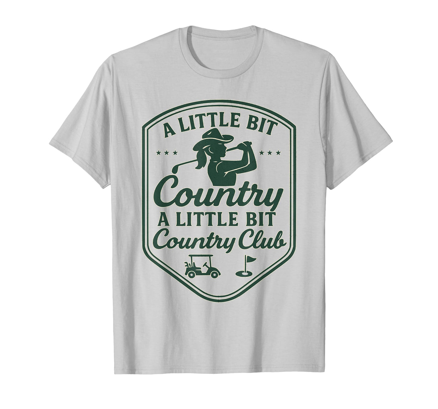 Country Golf Southern Cowgirl Golfing Country Club Golfer T-Shirt