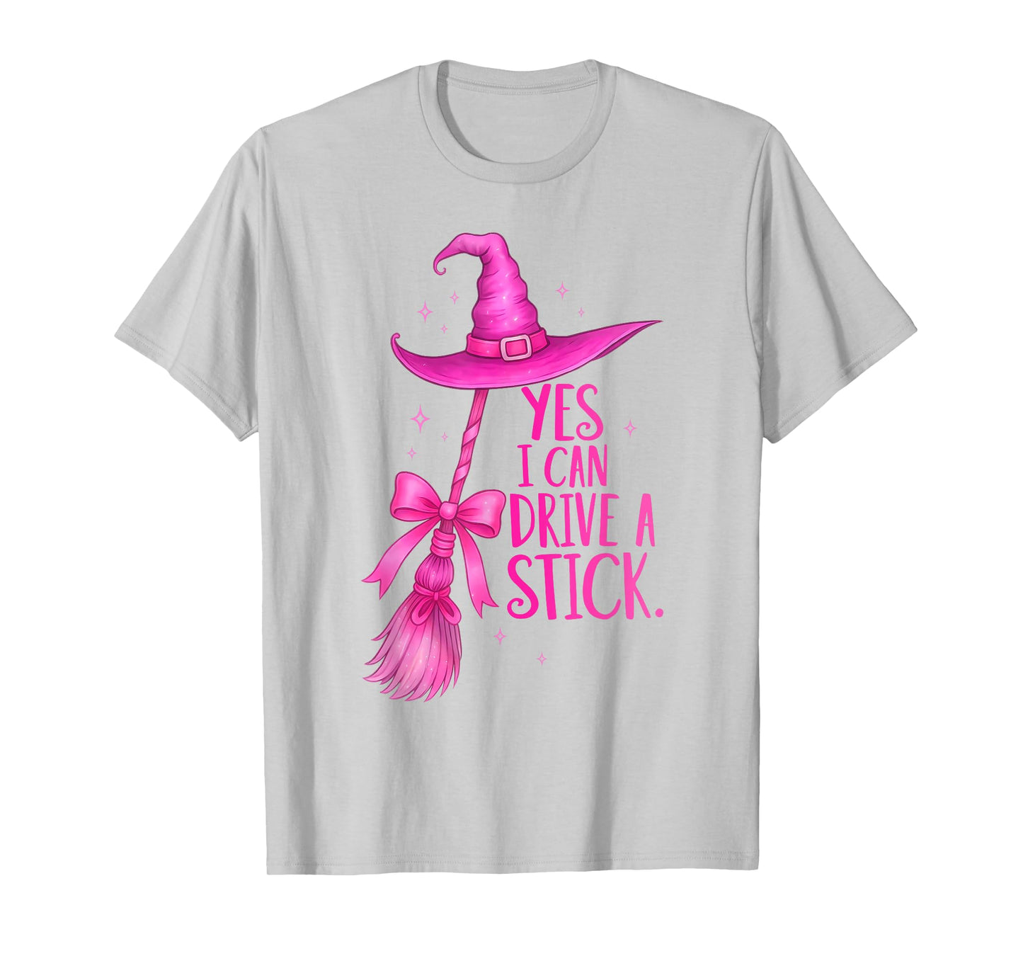 Yes I Can Drive A Stick Funny Halloween Witch Spooky Girls T-Shirt