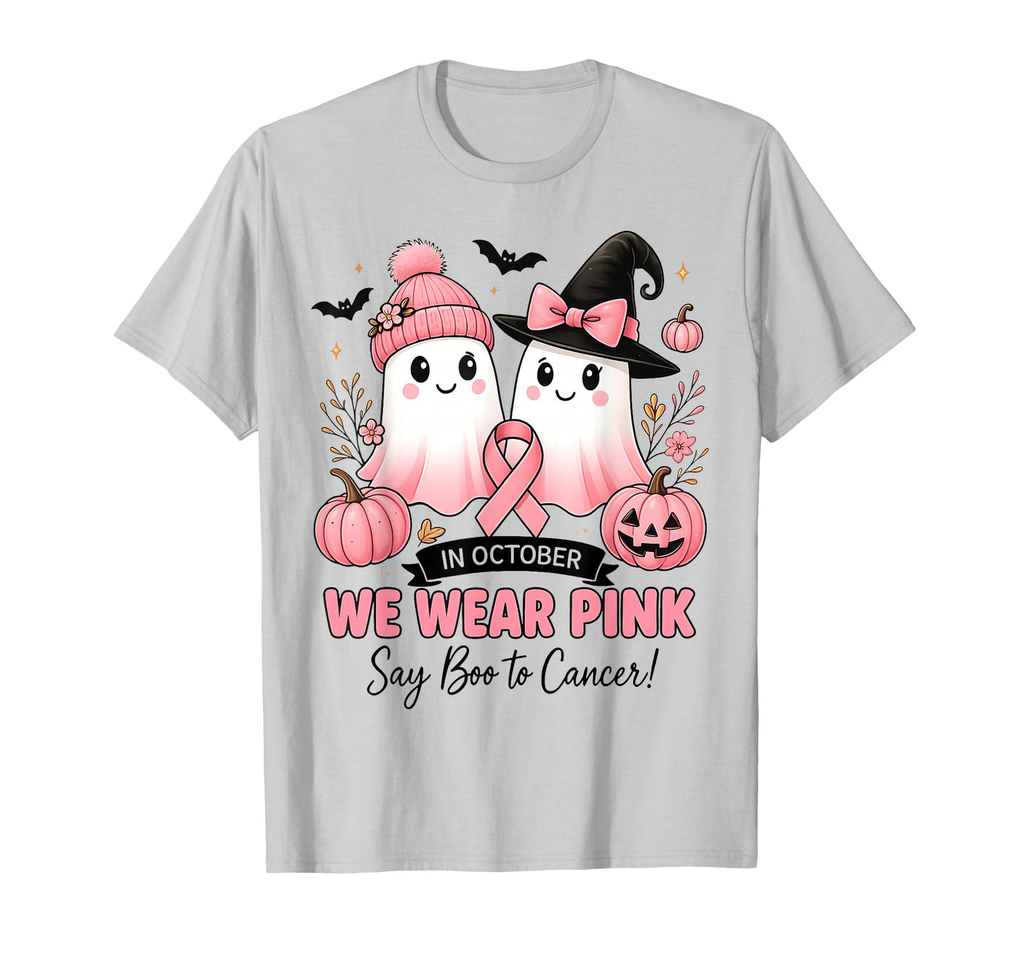 We Wear Pink Say Boo to Cancer Breast Cancer Ghost Witch T-Shirt
