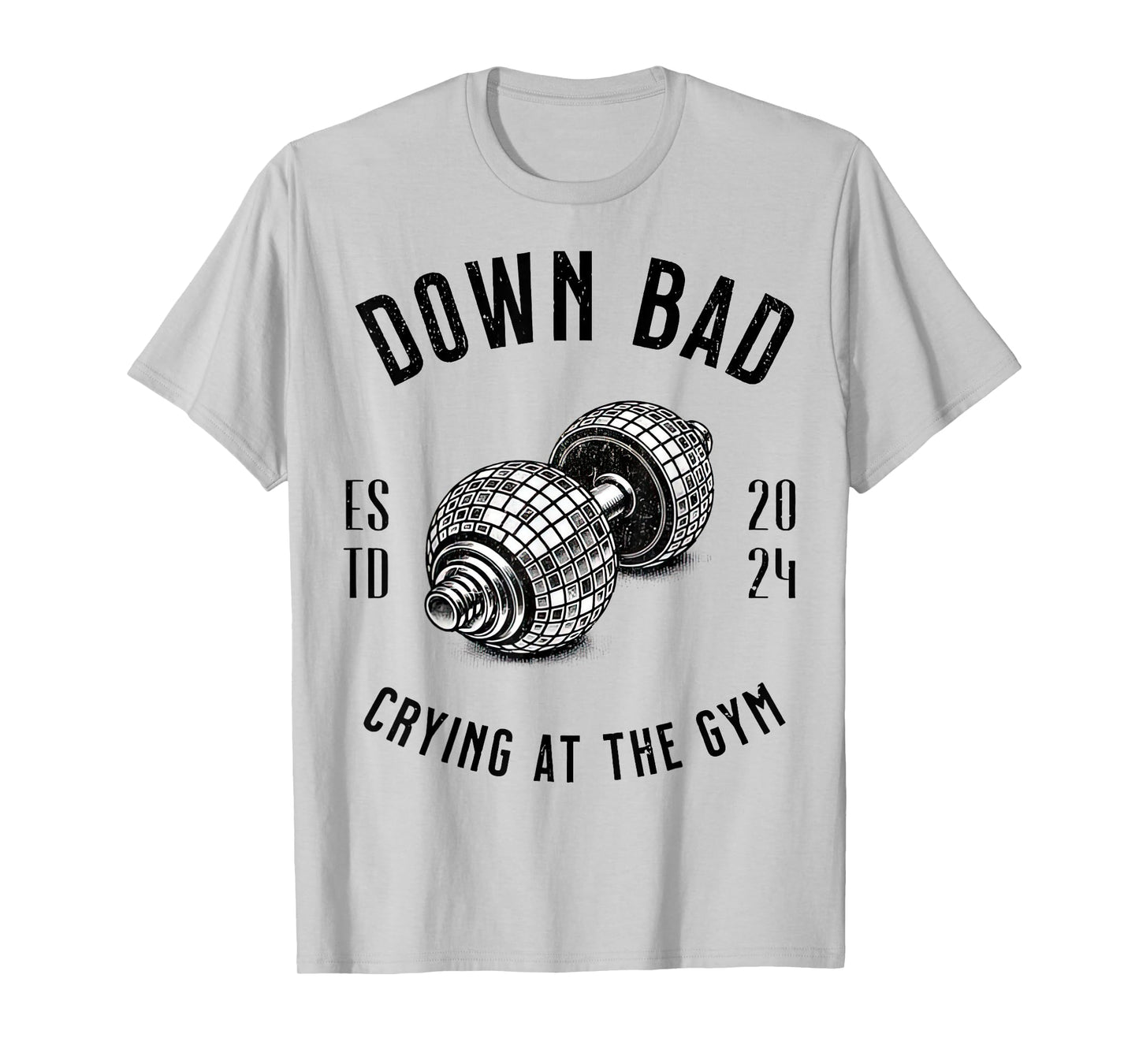 Down Bad Crying At The Gym T-Shirt