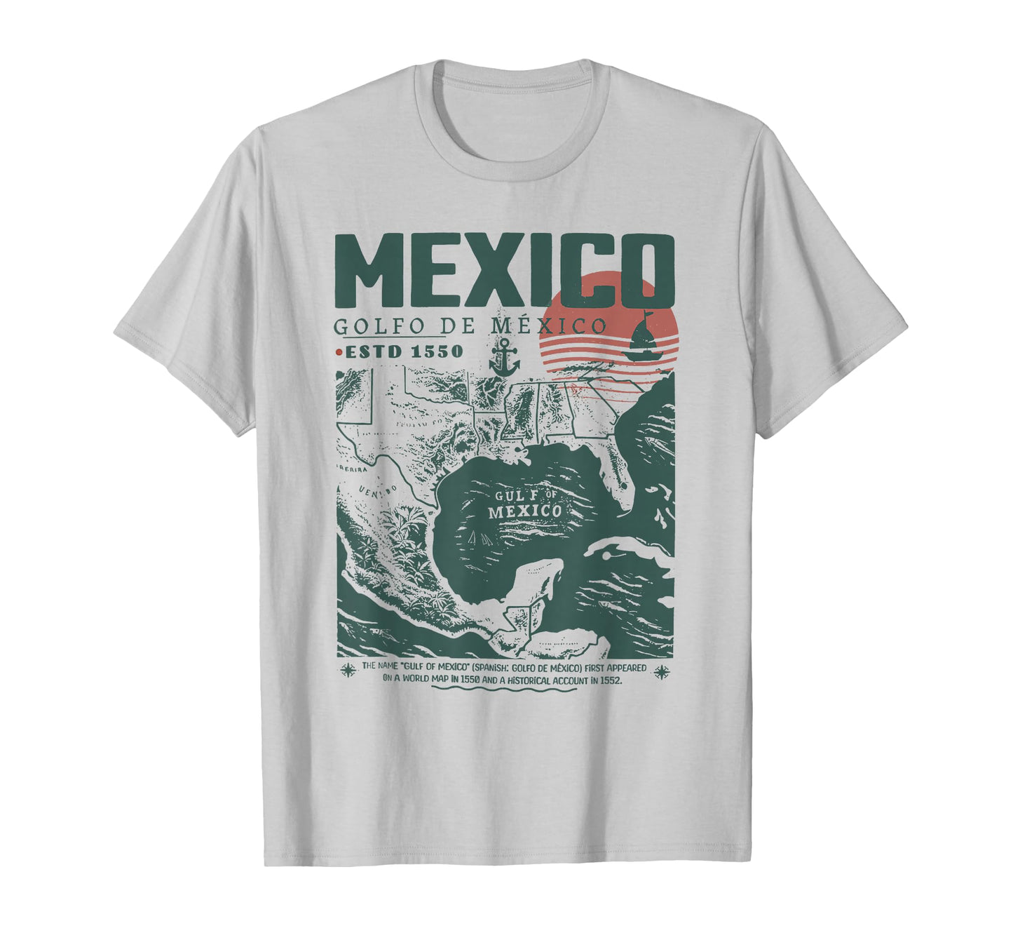 Gulf of Mexico 1550 Historic Map T-Shirt