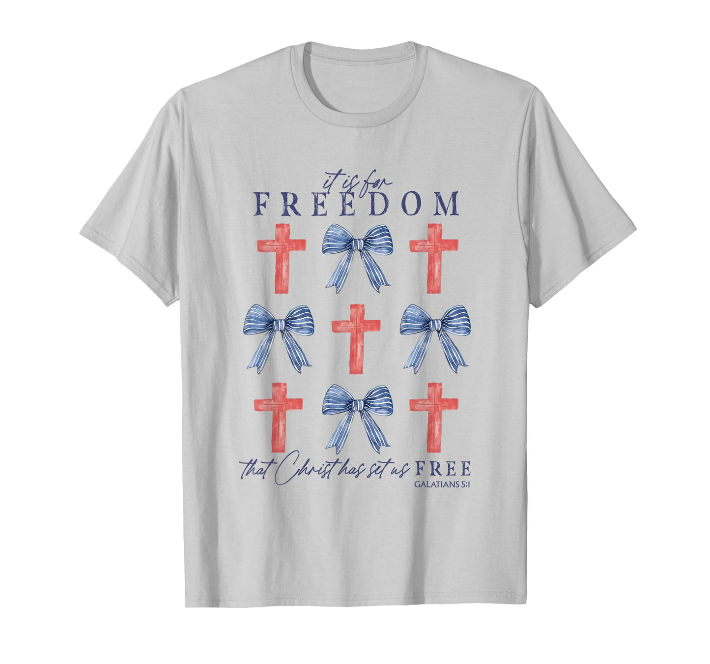 It Is For Freedom That Christ Has Set Us Free Coquette T-Shirt
