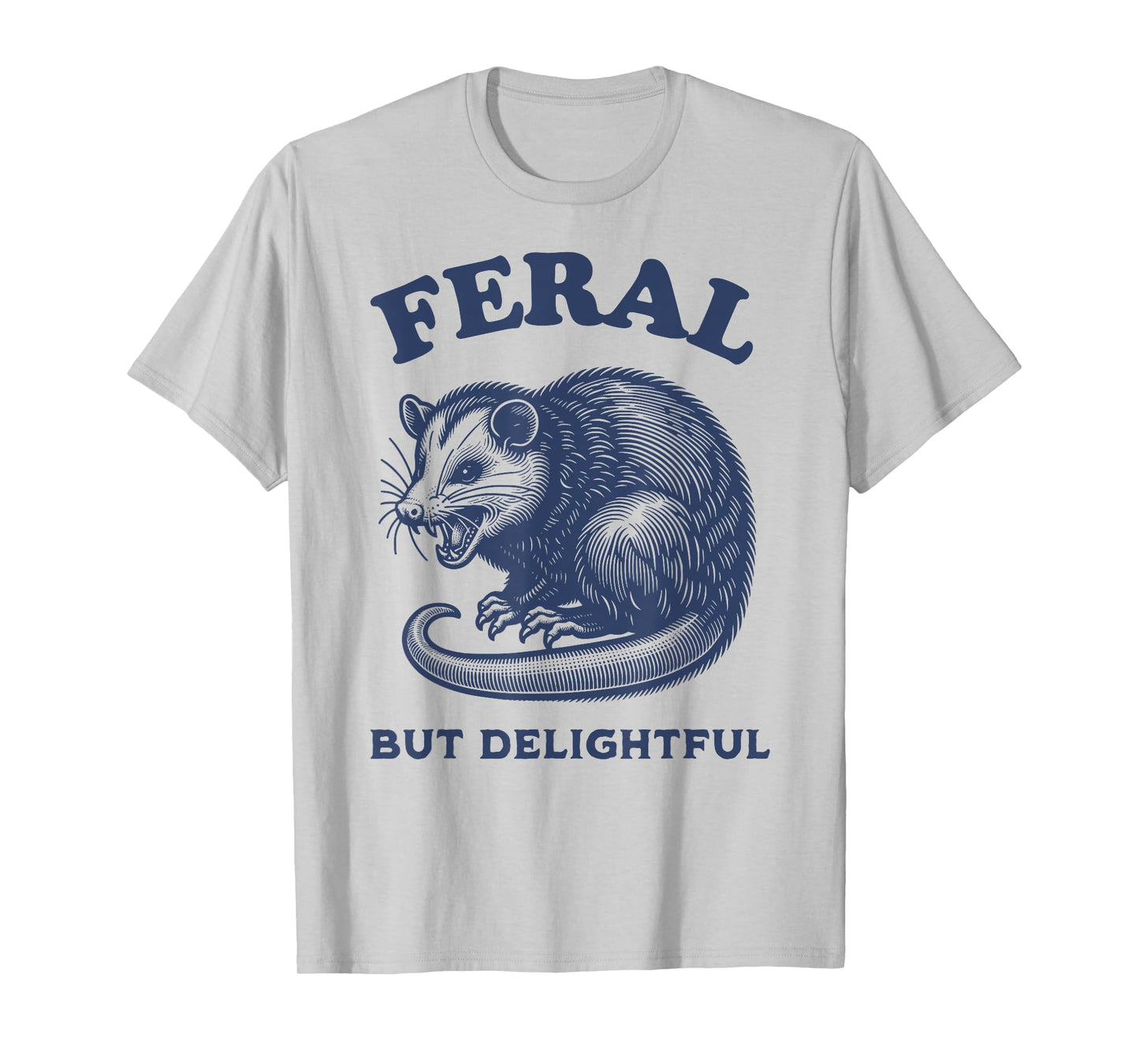 Opossum Funny Feral But Delightful Meme Possum Graphic T-Shirt