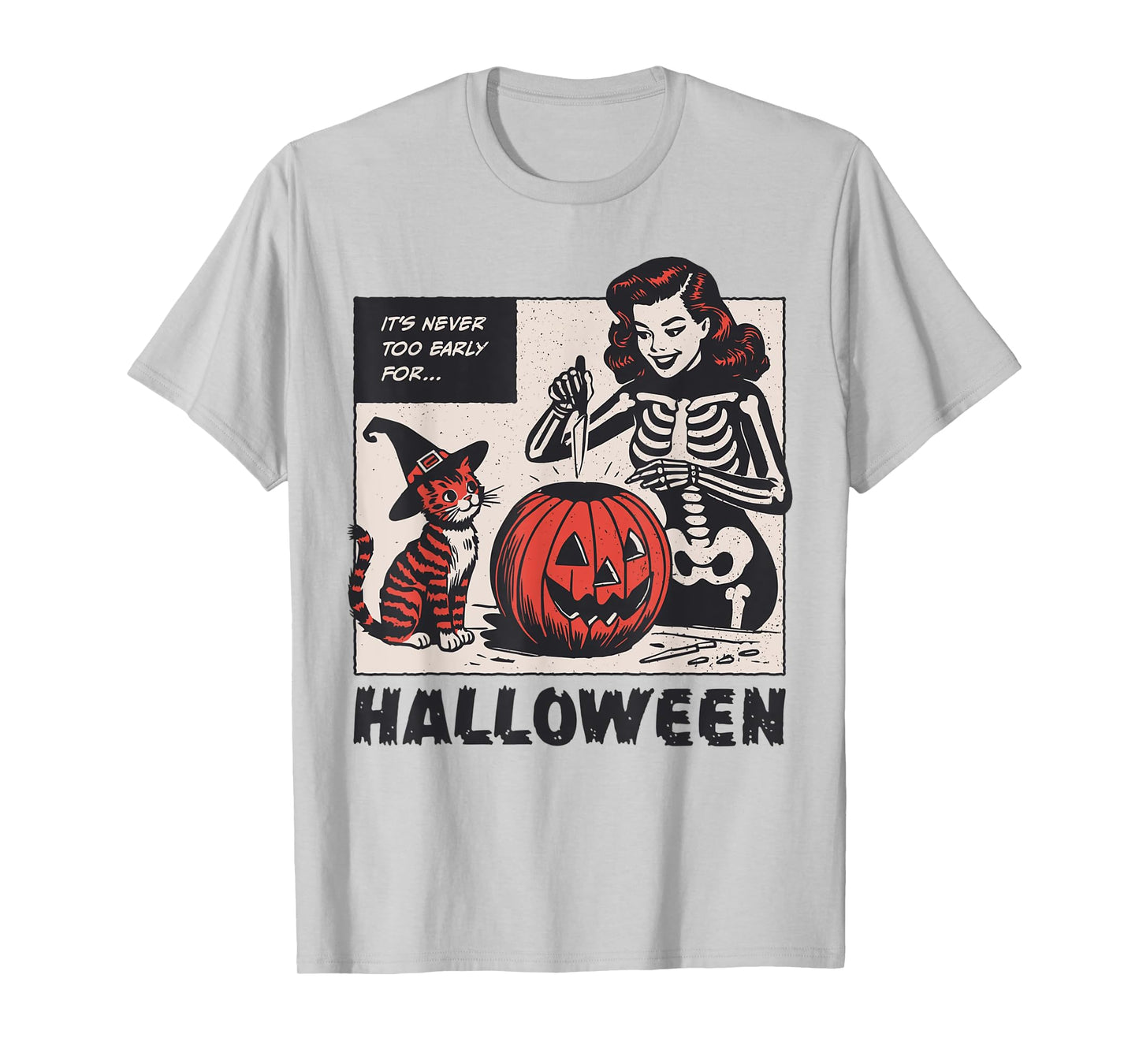 Funny Cat Lover Cat Mom It's never too early for Halloween T-Shirt