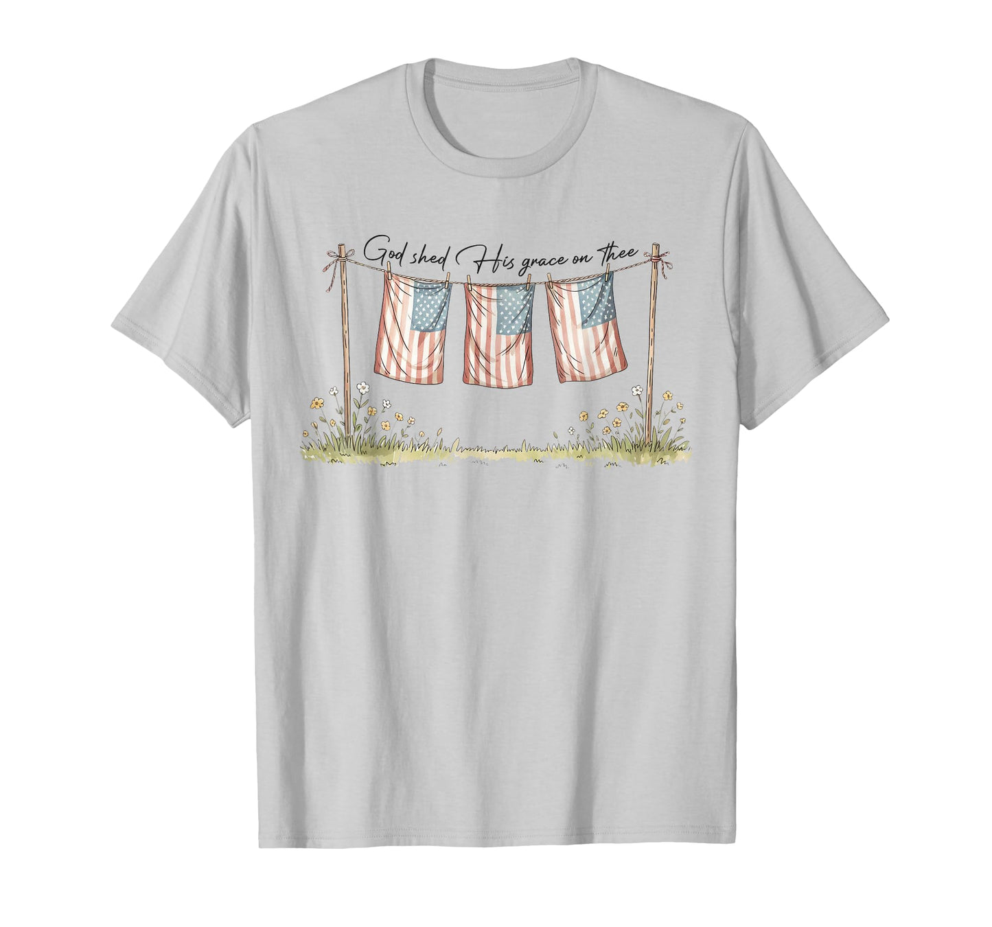 God Shed His Grace On Thee Christian 4th Of July USA Flag T-Shirt