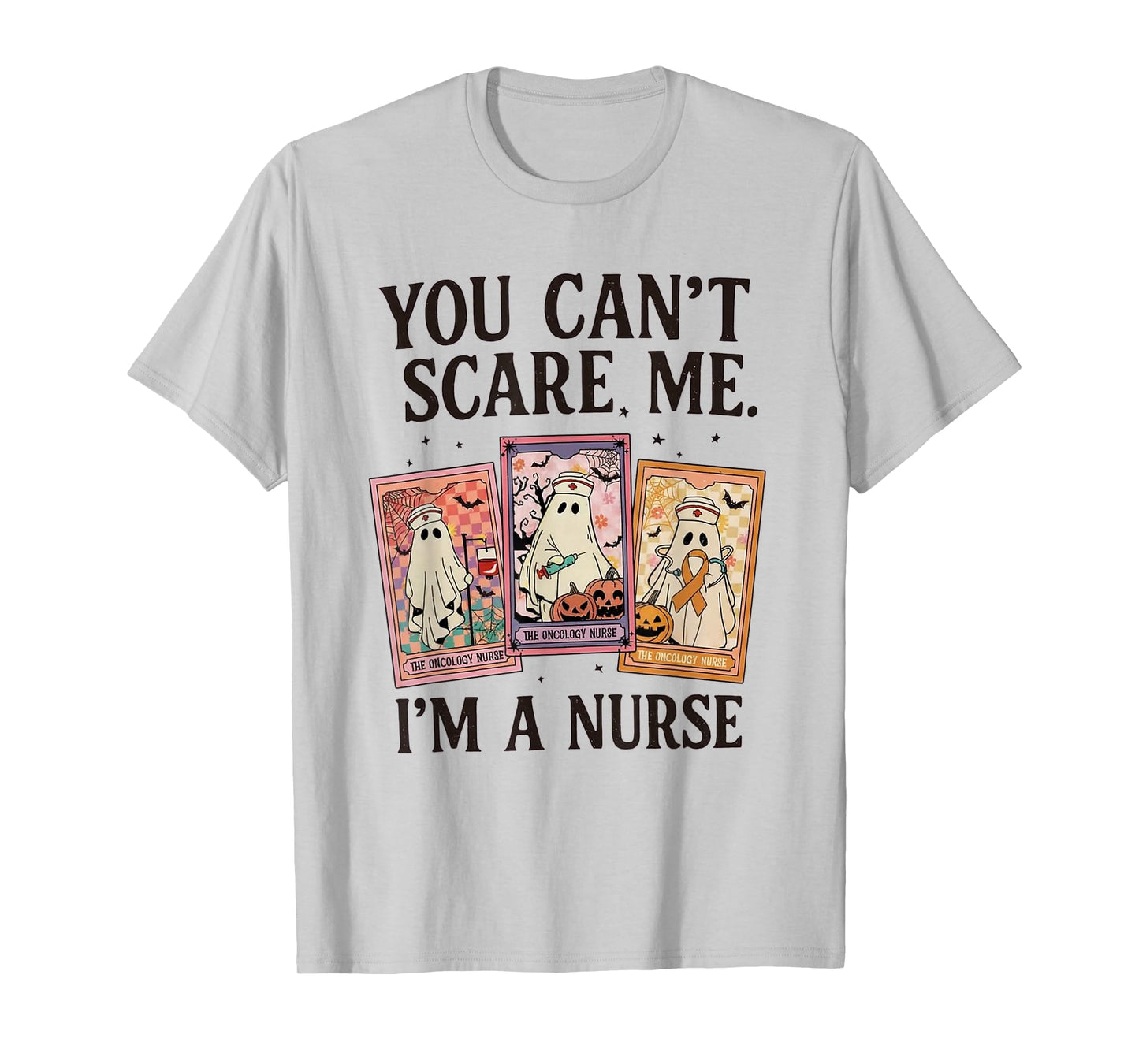You Cant Scare Me I'm a Nurse Halloween RN Witch Boo Funny T-Shirt