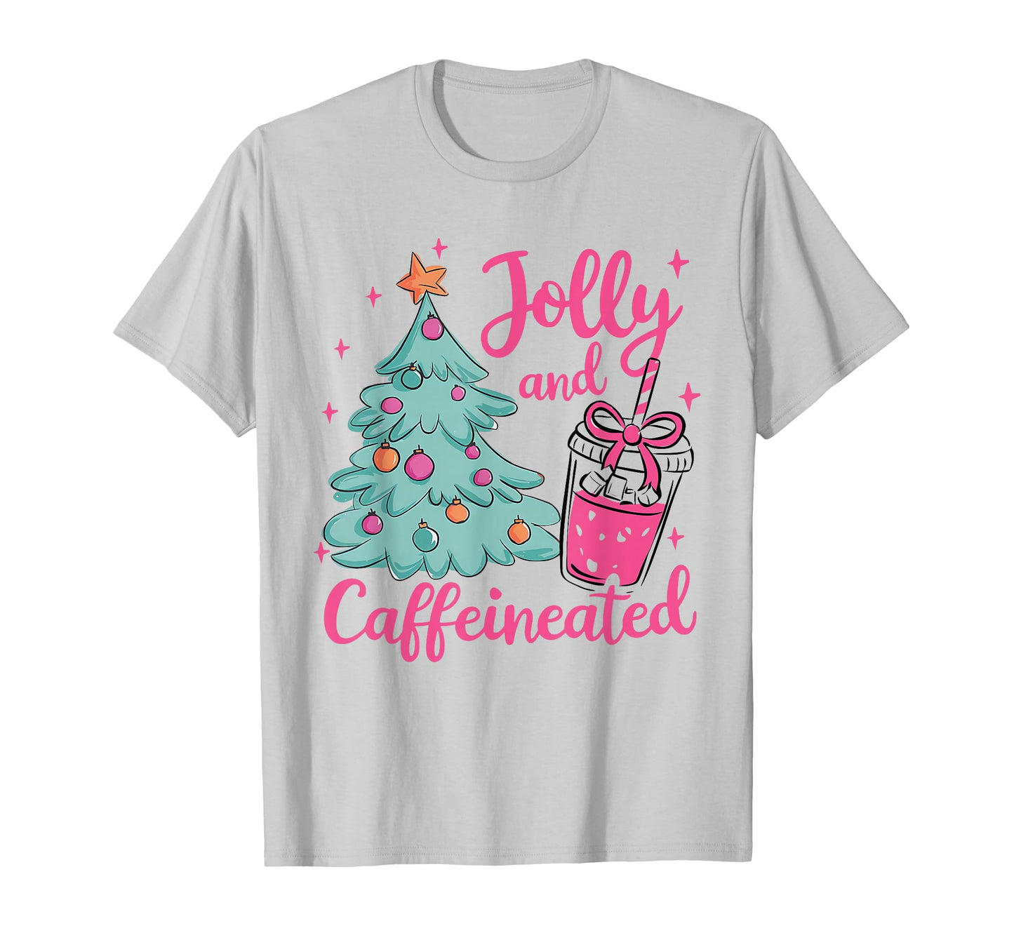 to Be Jolly and Caffeinated, Funny Christmas Coffee Lovers T-Shirt