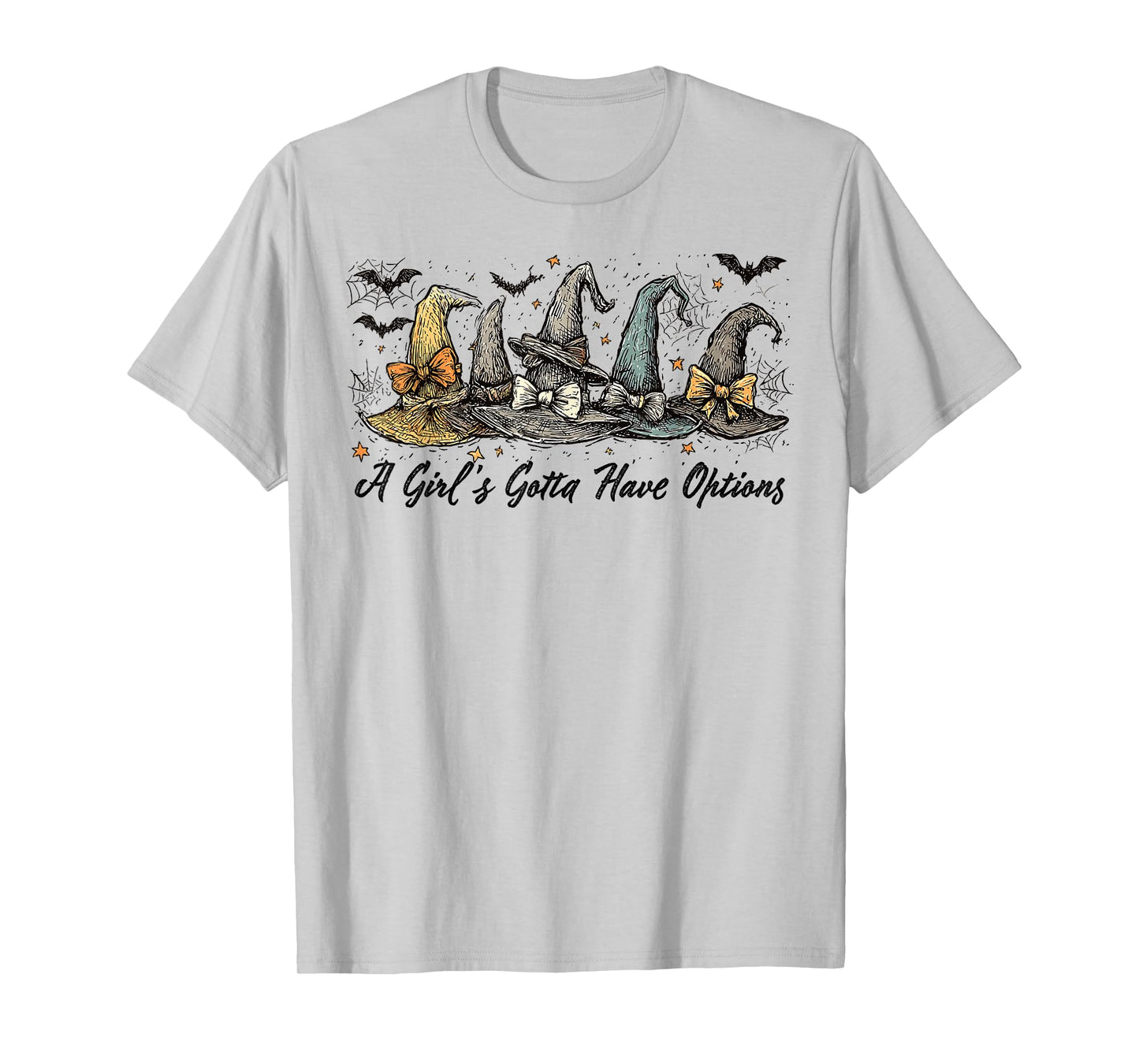 A Girl's Gotta Have Options Retro Witch Hat Spooky Halloween T-Shirt