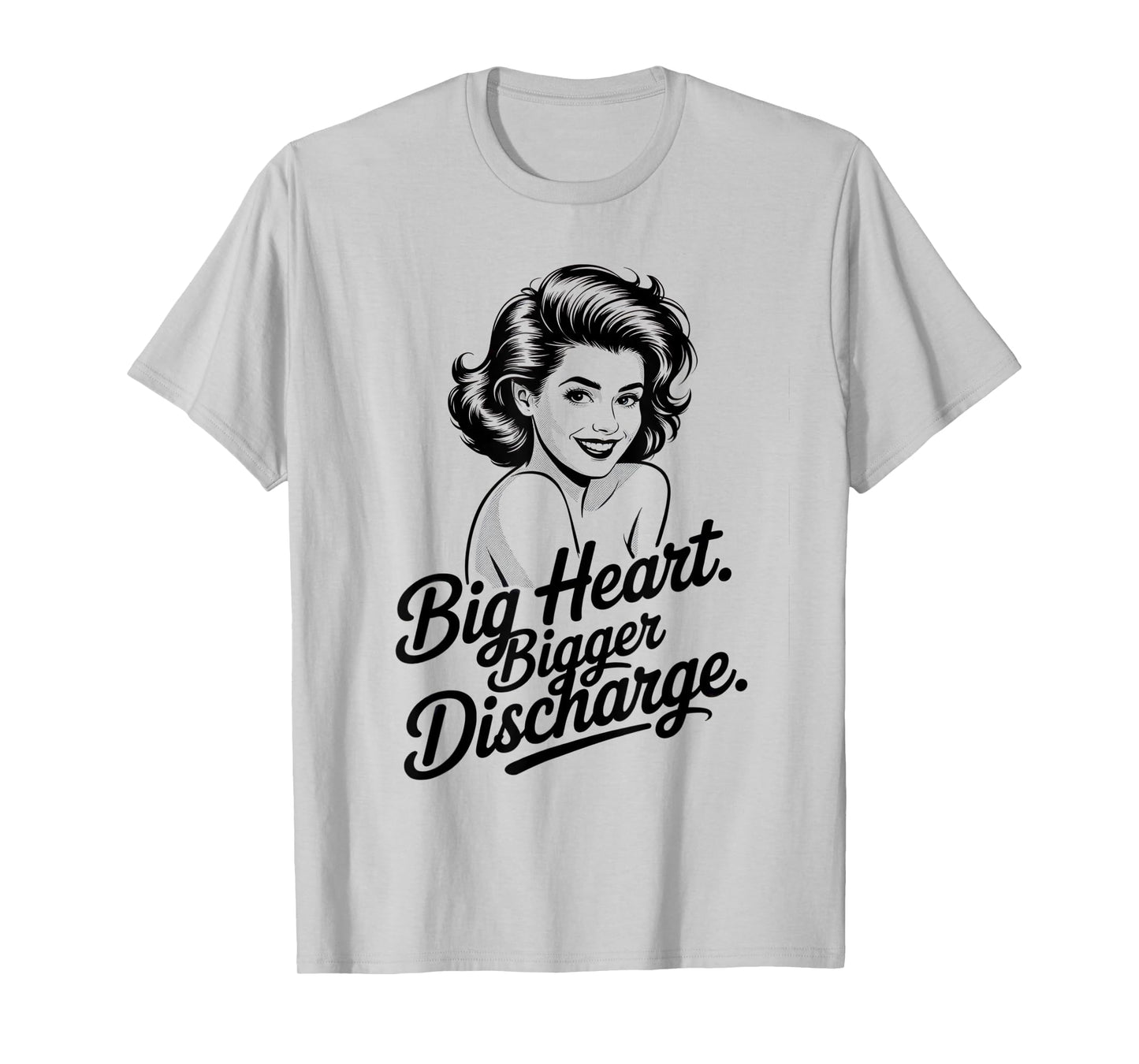 Discharge Embarrassing Shirt Funny Meme Inappropriate Humor T-Shirt