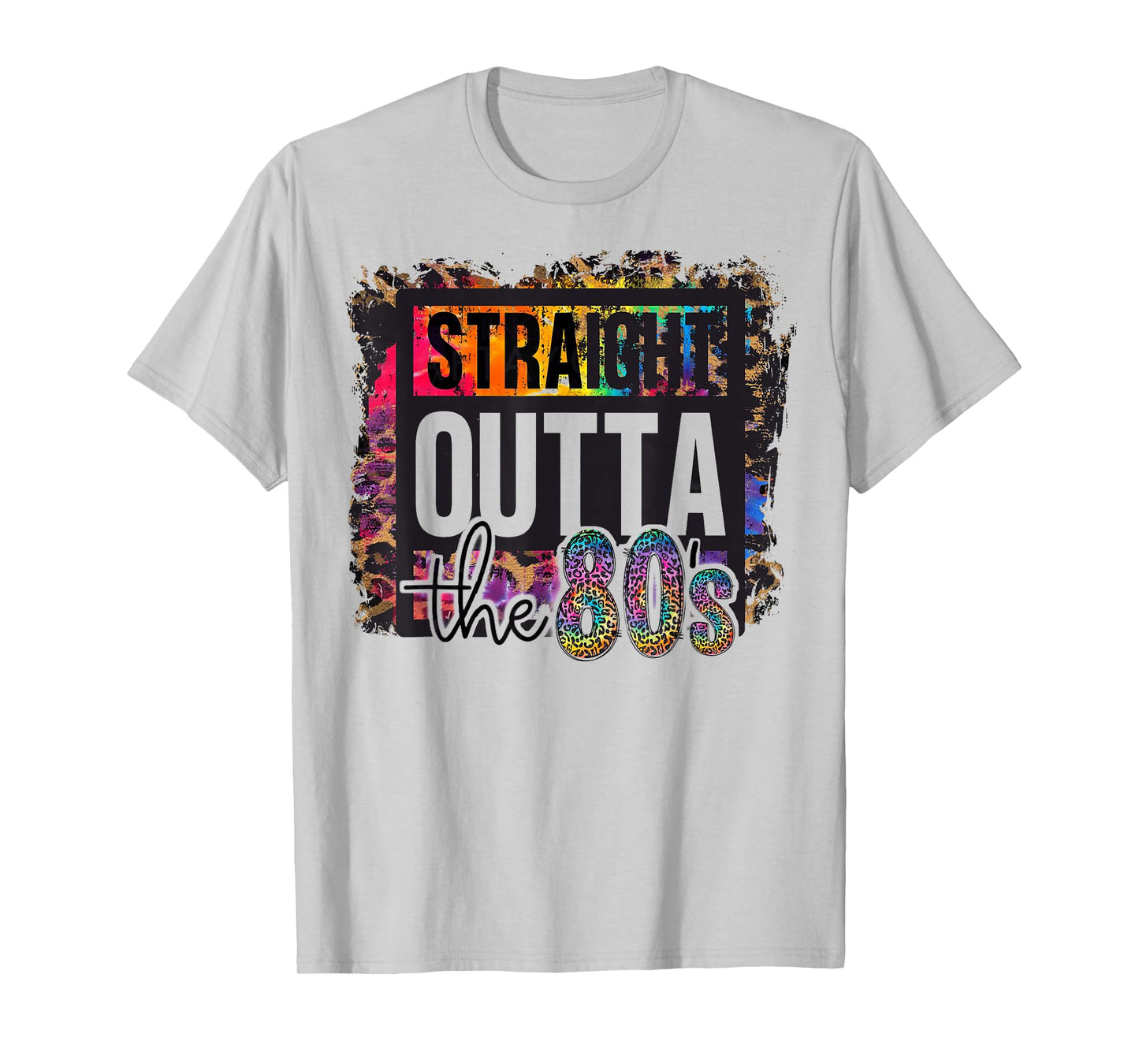 Straight Outta The 80s I Love The 80's 1980s Eighties Party T-Shirt