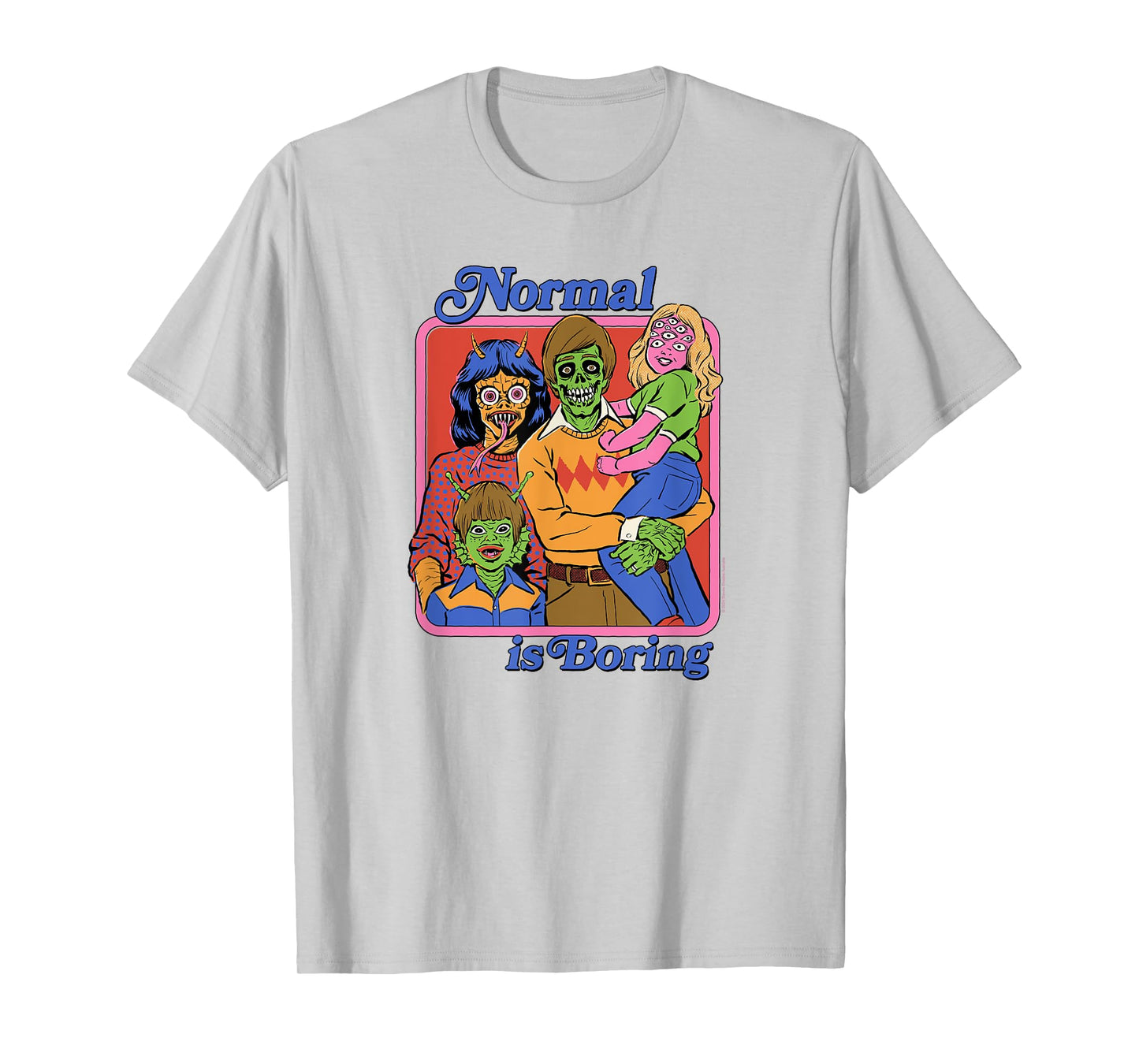 Steven Rhodes Normal is Boring Family Portrait Dark Humor T-Shirt