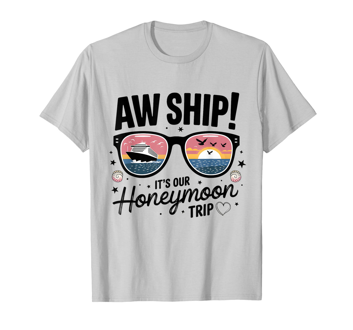 Couples Matching Cruise Aw Ship It's Our Honeymoon Trip T-Shirt