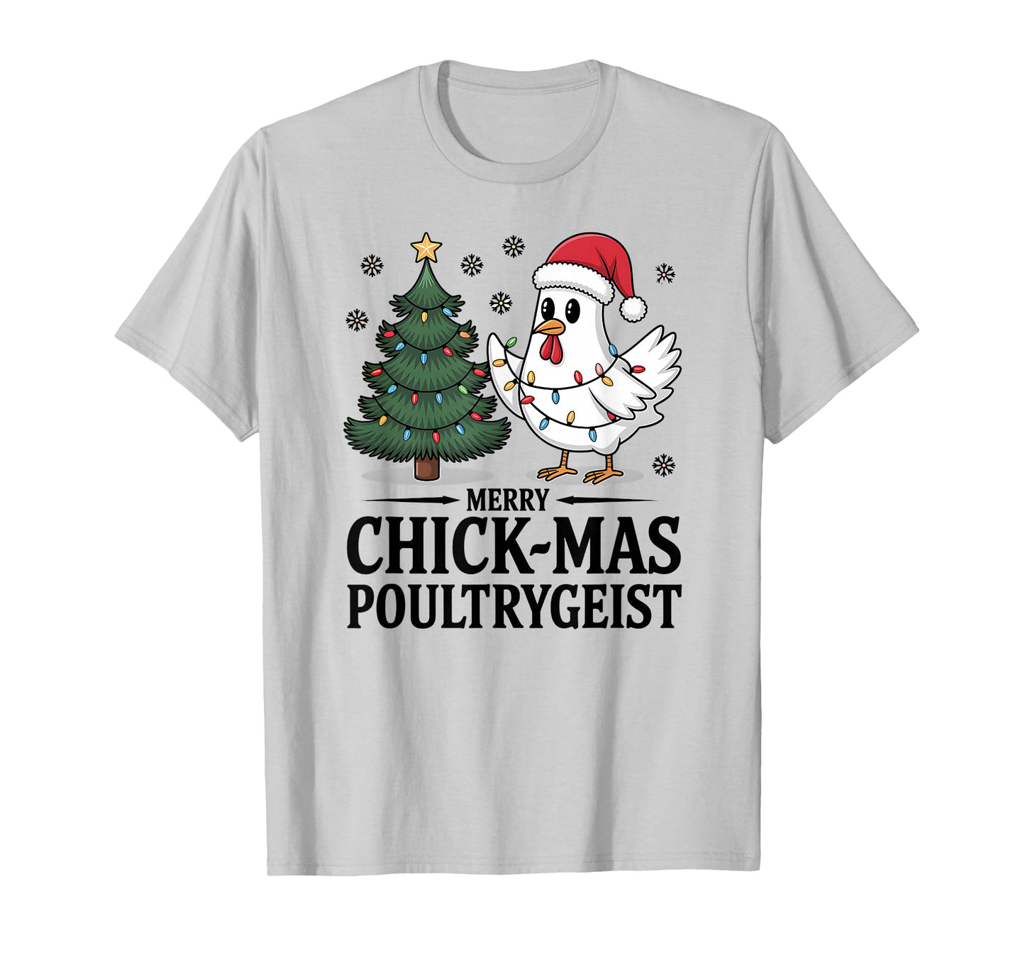 Merry Chick-mas Poultrygeist Funny Chicken Ghost Christmas T-Shirt