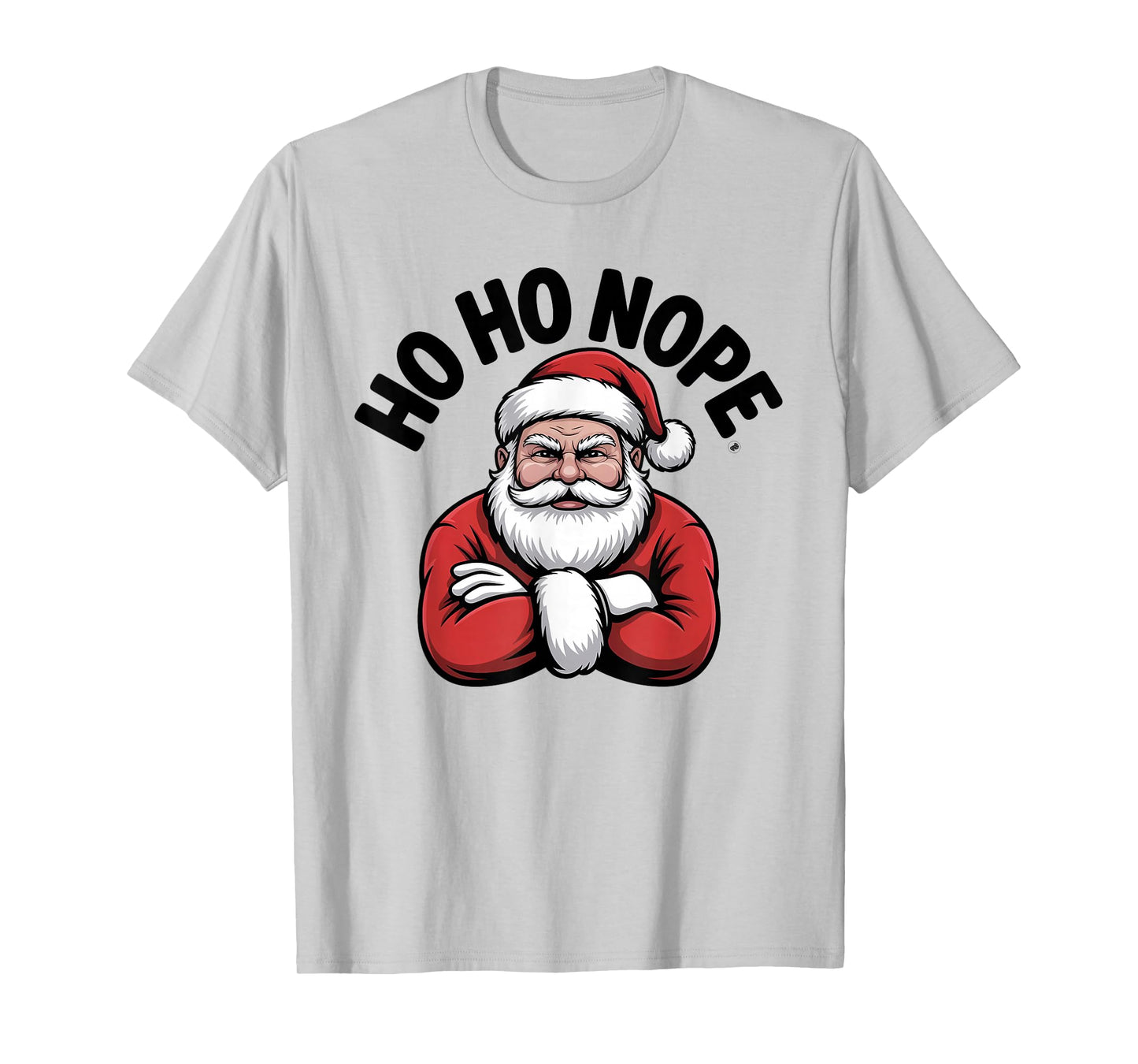 Nope Funny Santa Christmas Holiday T-Shirt