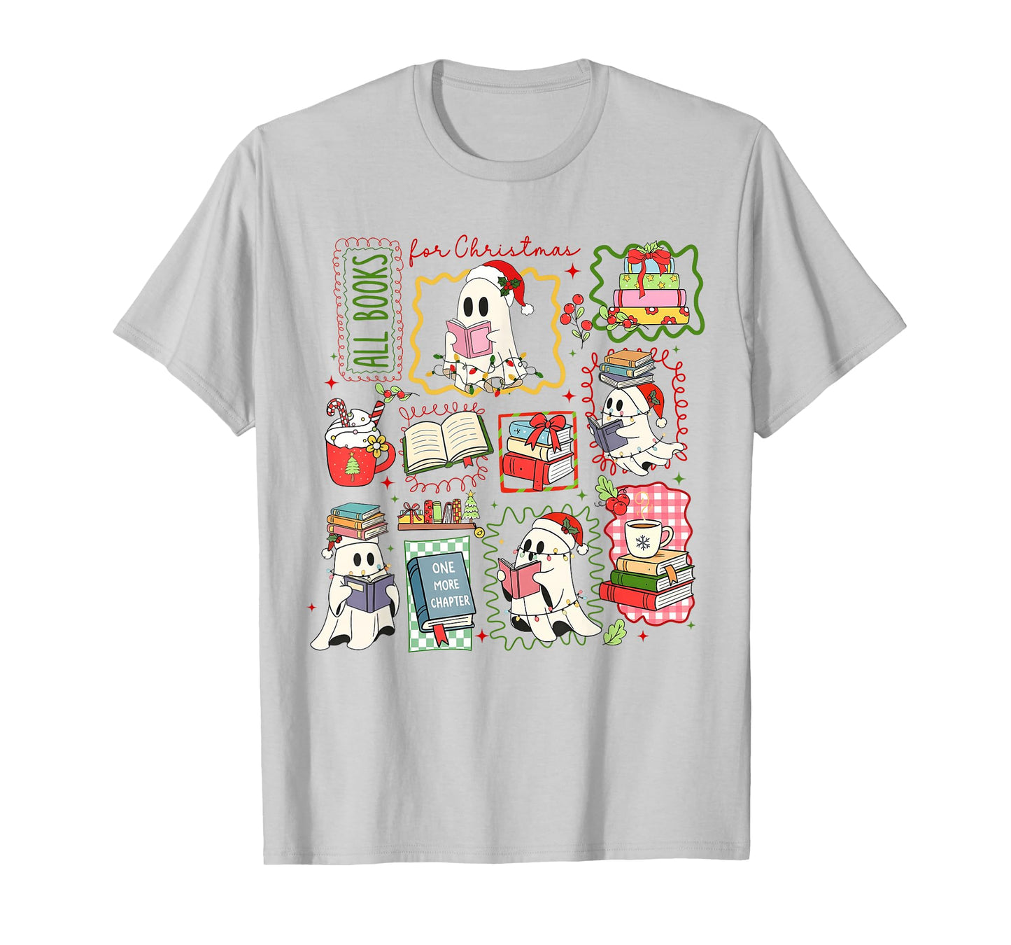 All Booked for Christmas Ghost Reading Book Lovers Spooky T-Shirt
