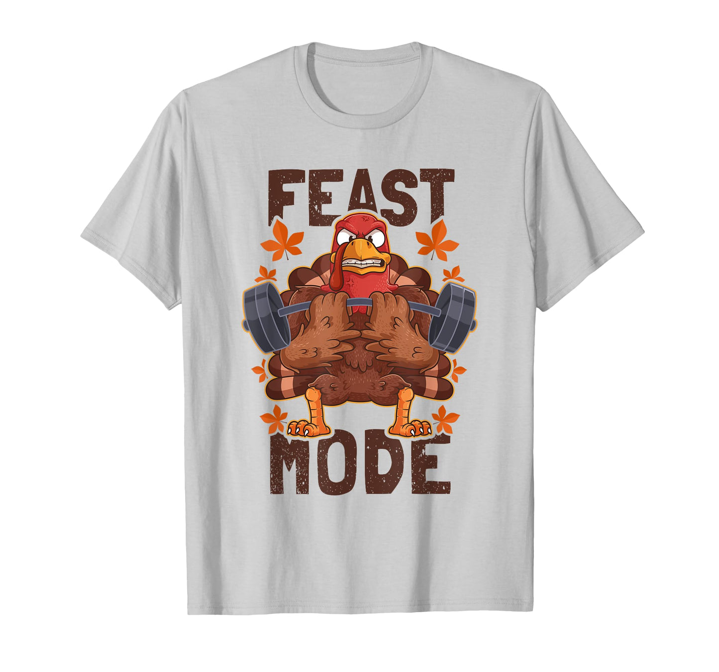 Feast Mode Weightlifting Turkey Day Thanksgiving Christmas T-Shirt