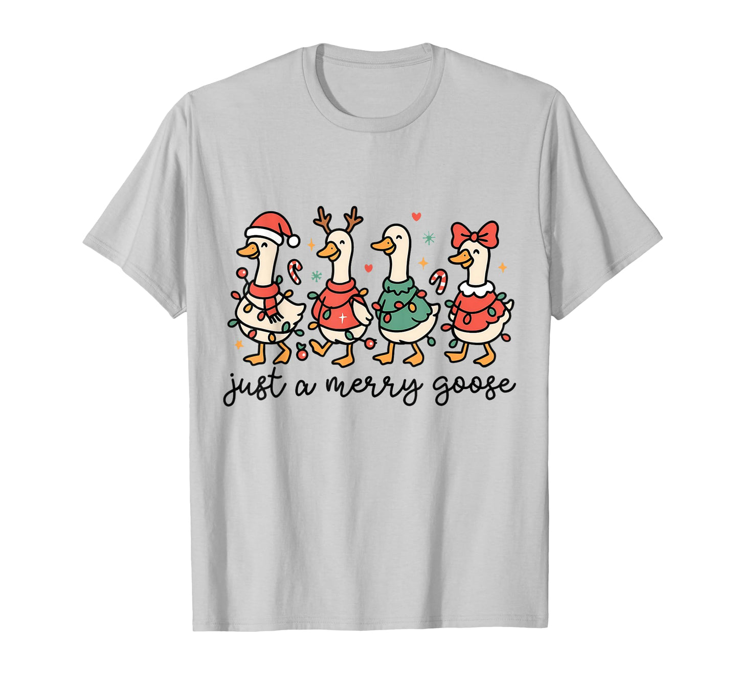 Just A Merry Goose Silly Christmas Season Xmas Men Women Kid T-Shirt