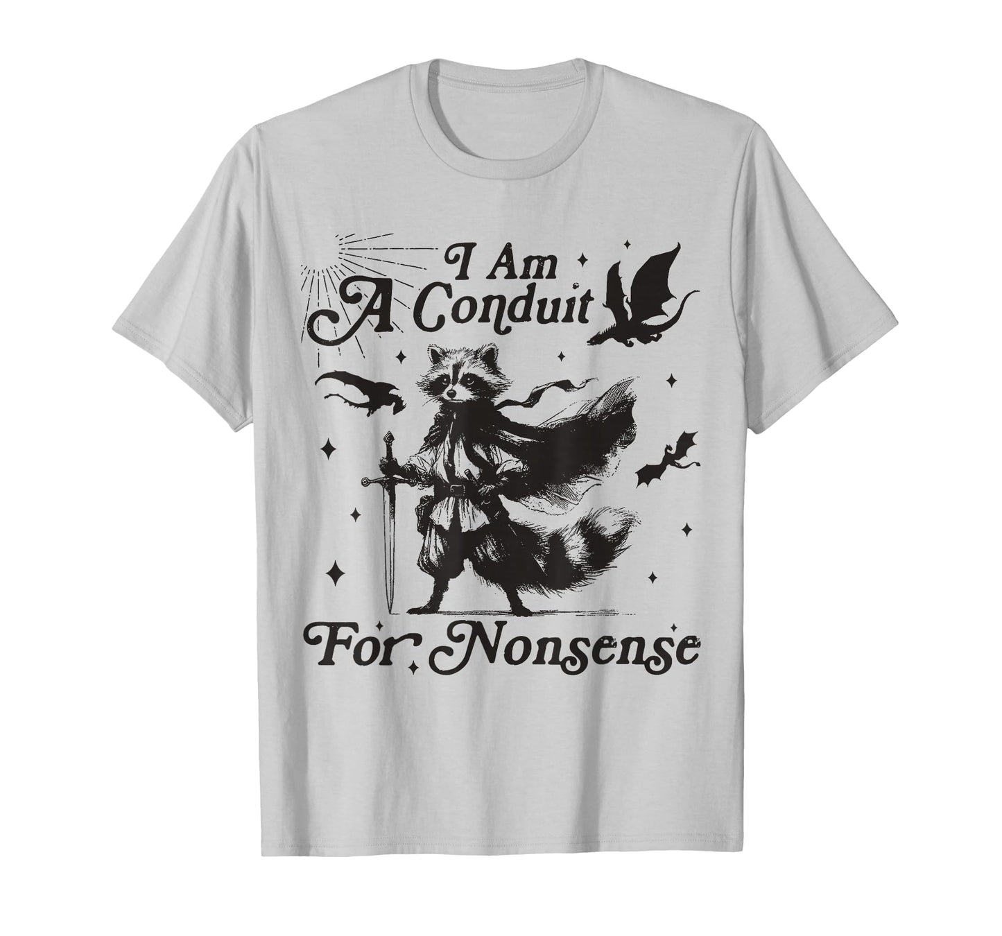 I Am A Conduit For Nonsense Trendy Raccoon Unisex-Adults Grey Small Cotton, Polyester Short Sleeve T-Shirt
