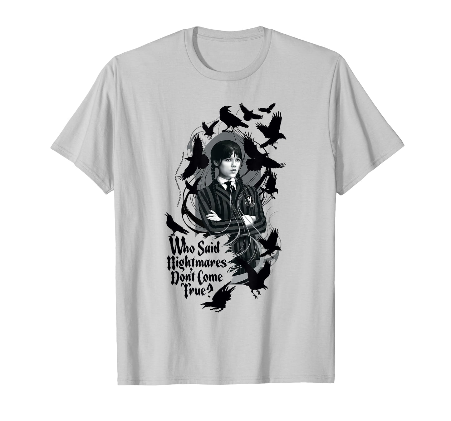 Wednesday Season 2 Who Said Nightmares Don't Come True! T-Shirt