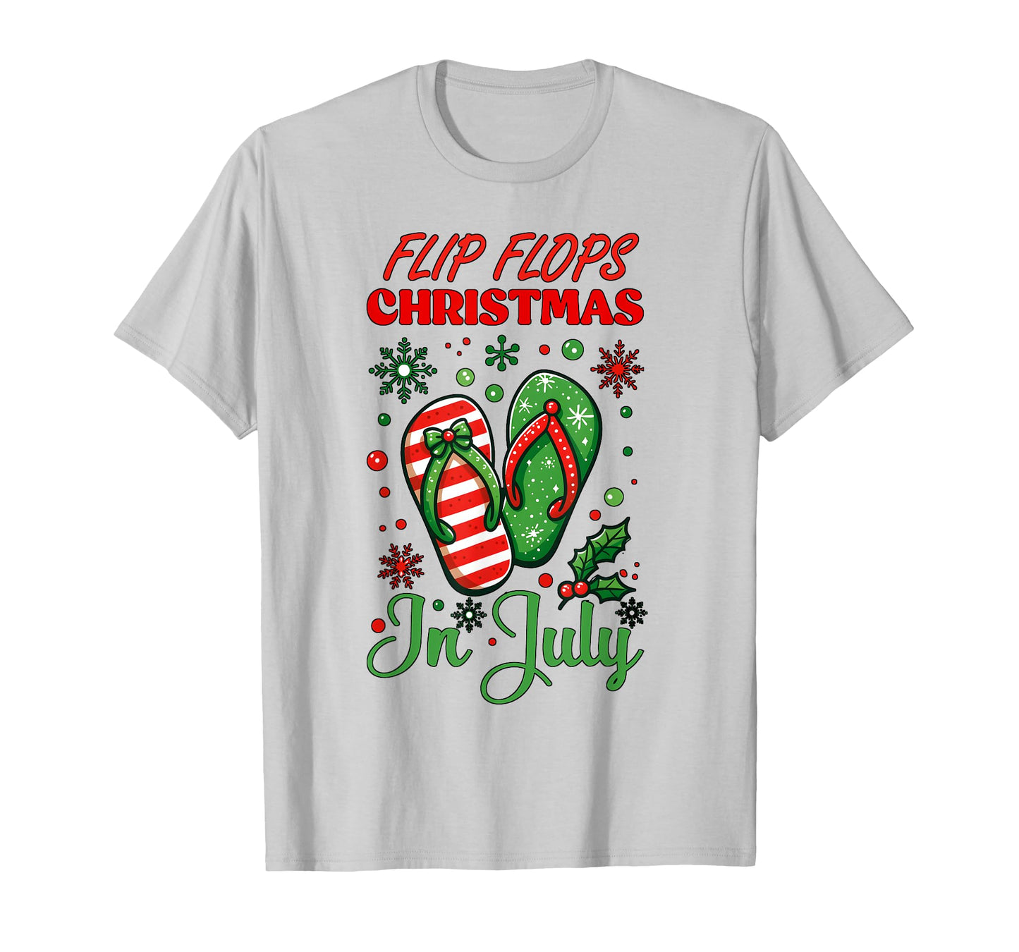 Flip Flops Christmas In July North Pole Snow Flakes Summer T-Shirt