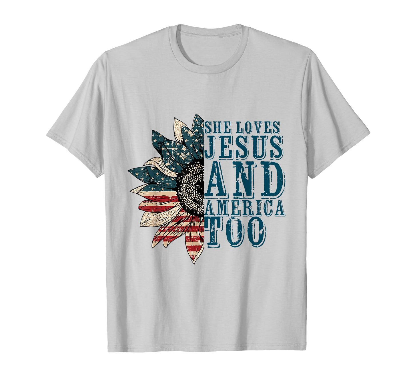 She Loves Jesus And America Too T-Shirt