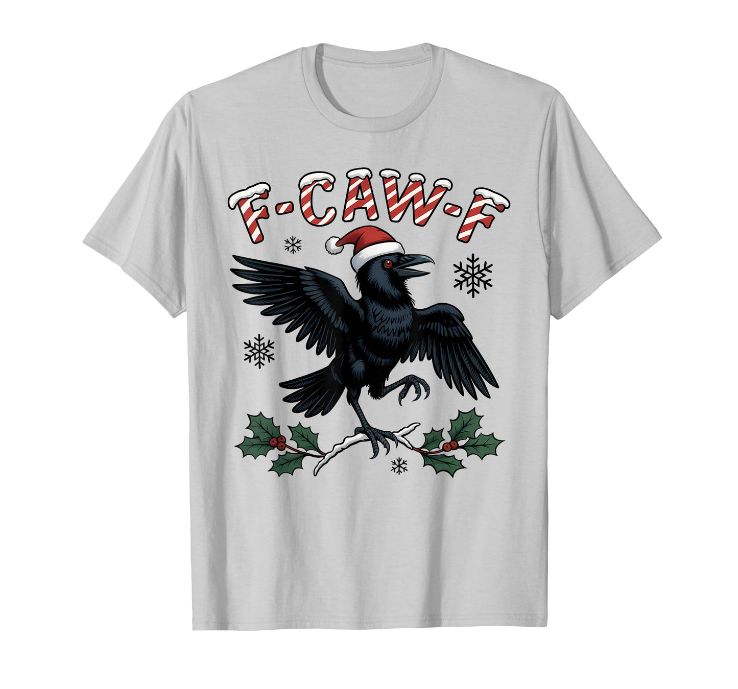 F-CAW-F Funny Christmas Crow Raven Santa Hat Holiday Humor T-Shirt