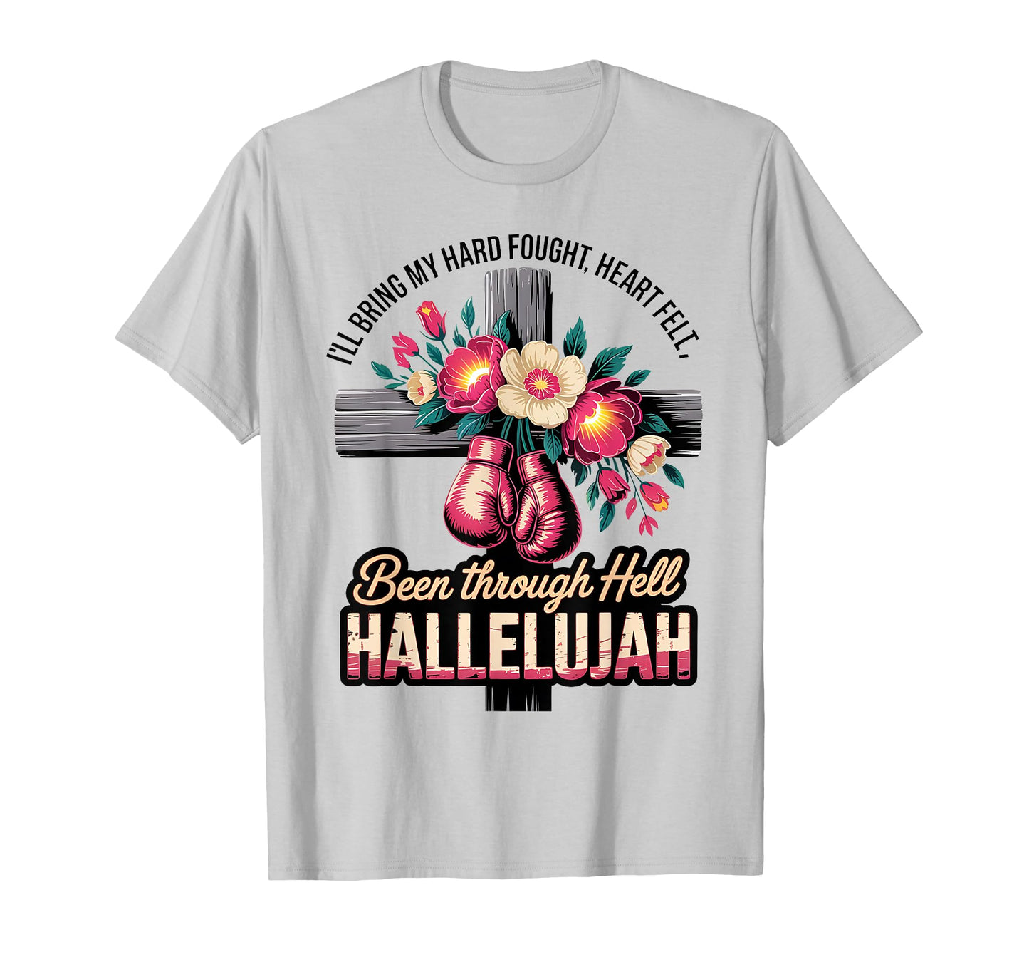 Brandon Hard Fought Hallelujah Praise Jesus Christian T-Shirt