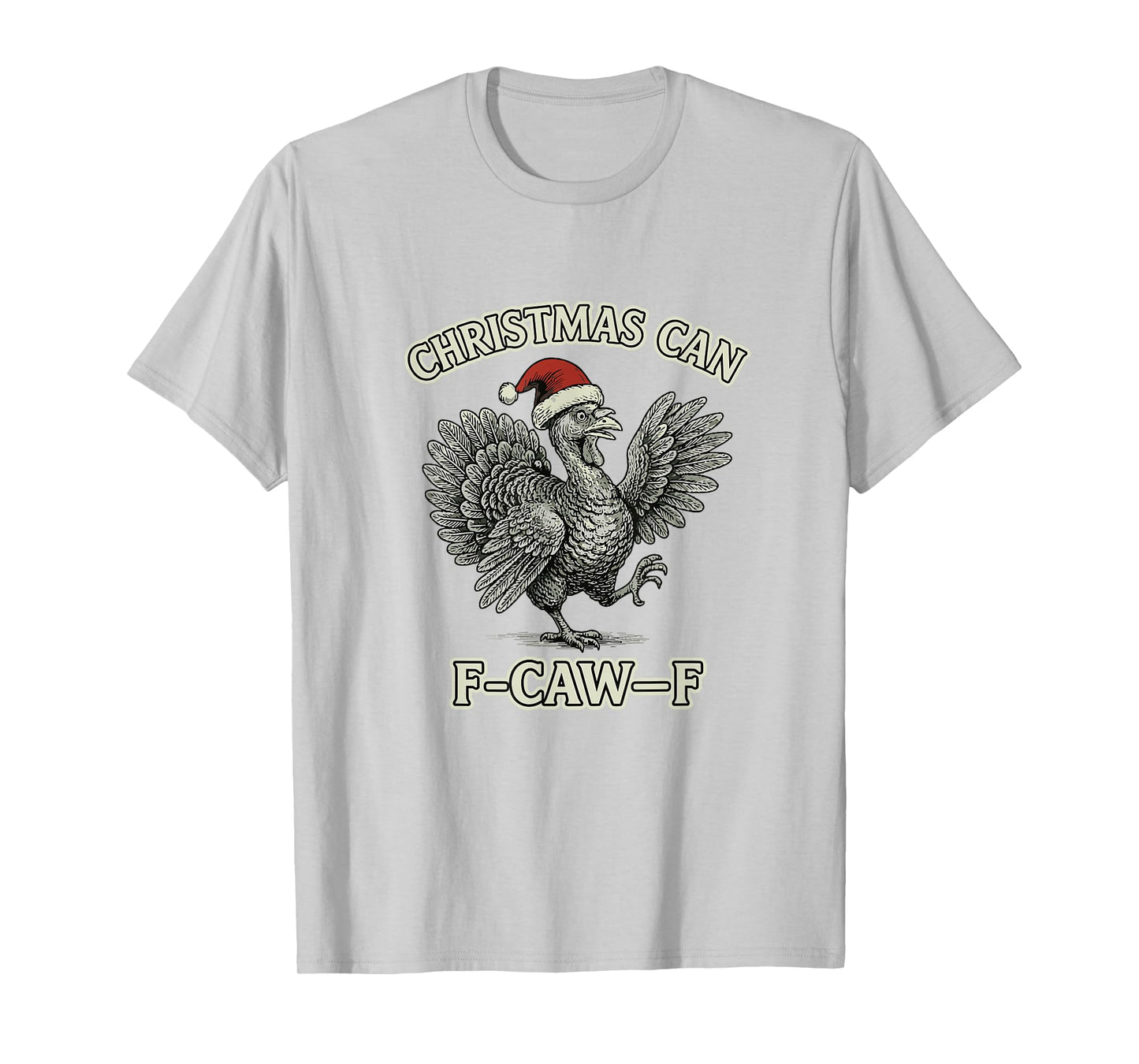 Funny Anti Christmas Turkey F-Caw-F Vintage T-Shirt