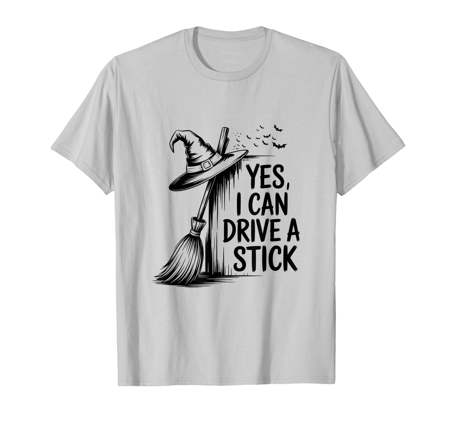 Yes I Can Drive A Stick Funny Halloween Spooky Witch T-Shirt