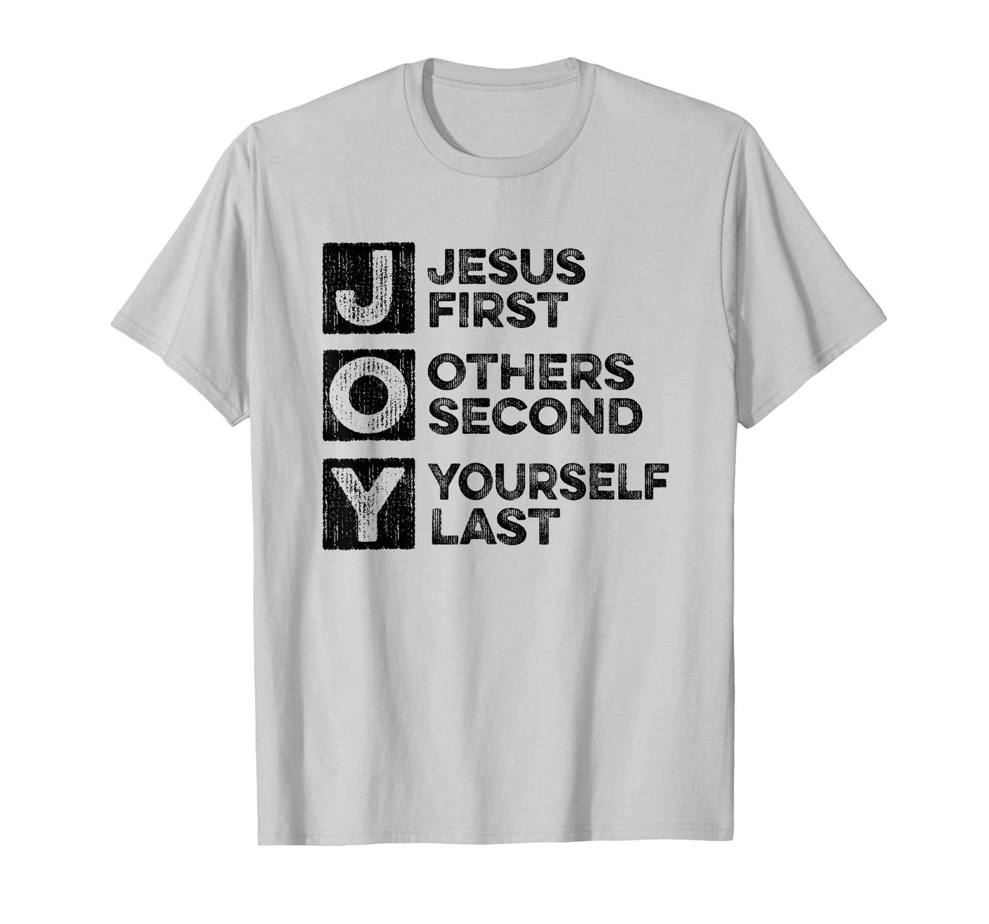 Joy - Jesus First Others Yourself Last Christian Bible Study T-Shirt