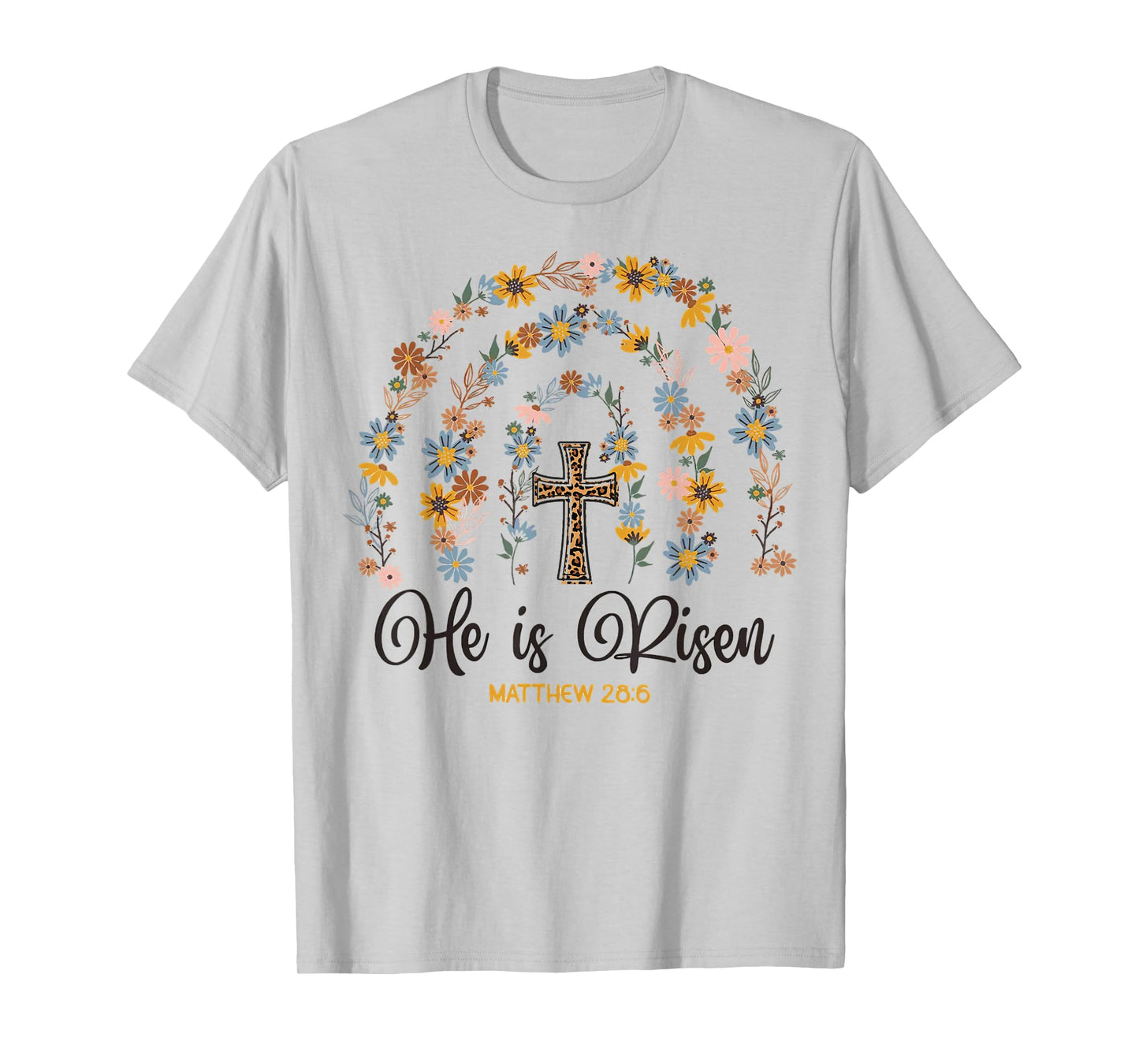 He is Risen Jesus Christian Happy Easter Day Floral Rainbow T-Shirt