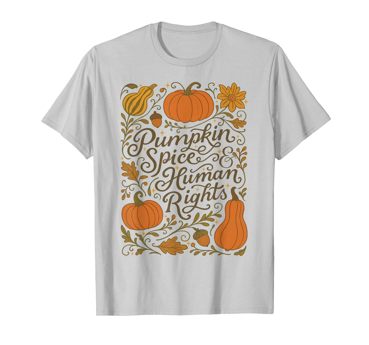 Halloween Women Pumpkin Spice Human Rights Feminist T-Shirt