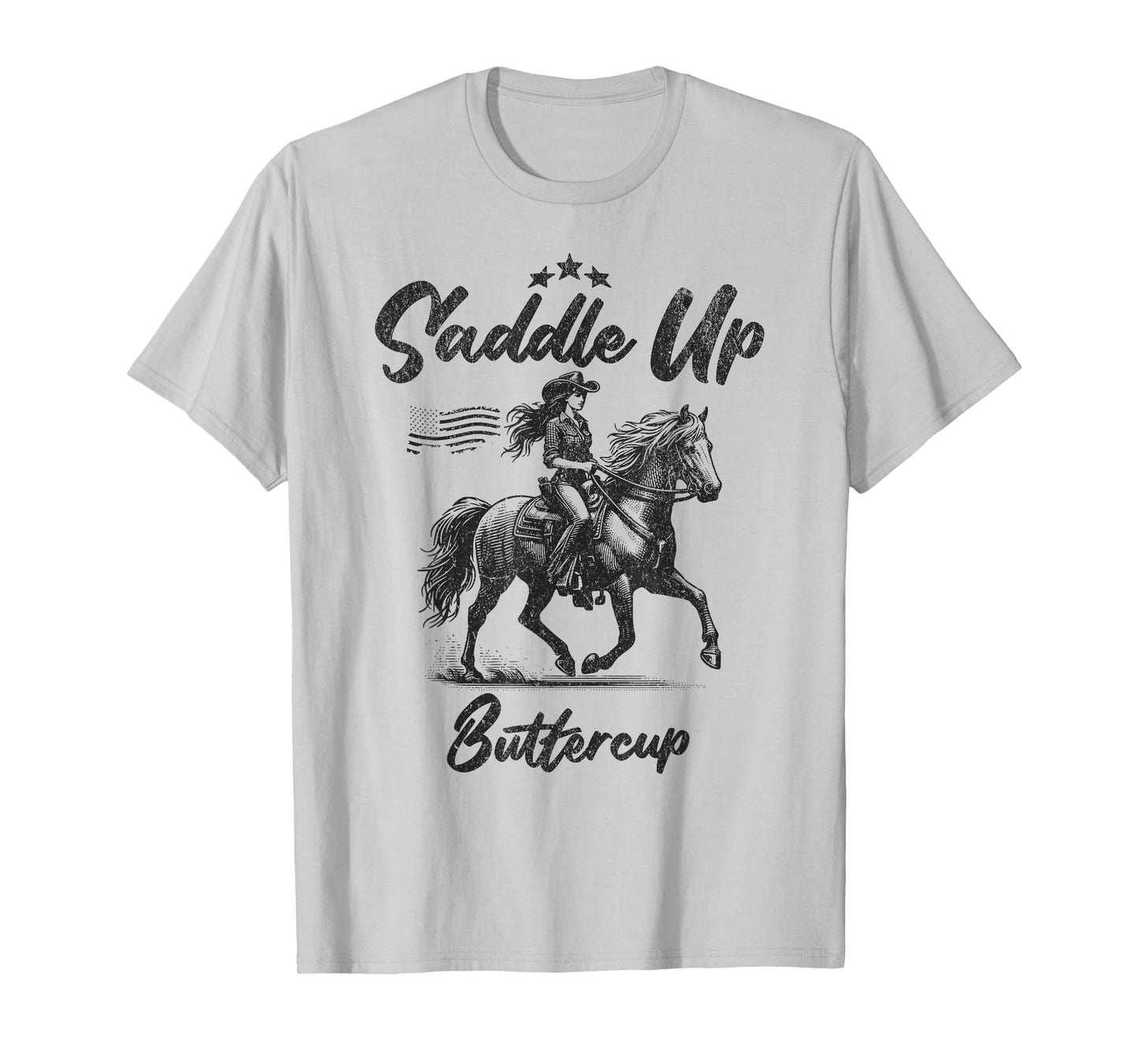 Saddle Up Buttercup Cowgirl Western Horse Riding T-Shirt
