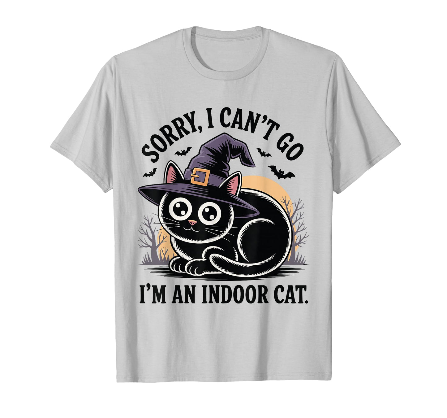 Sorry I Can’t Go I’m an Indoor Cat Funny Halloween T-Shirt