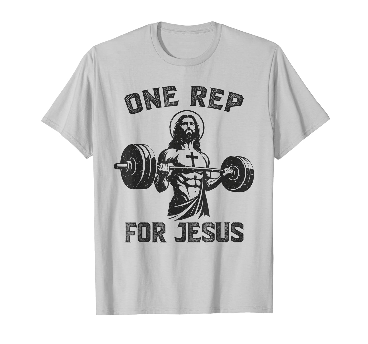 One Rep For Jesus Weightlifter Deadlifter Deadlift Gym T-Shirt